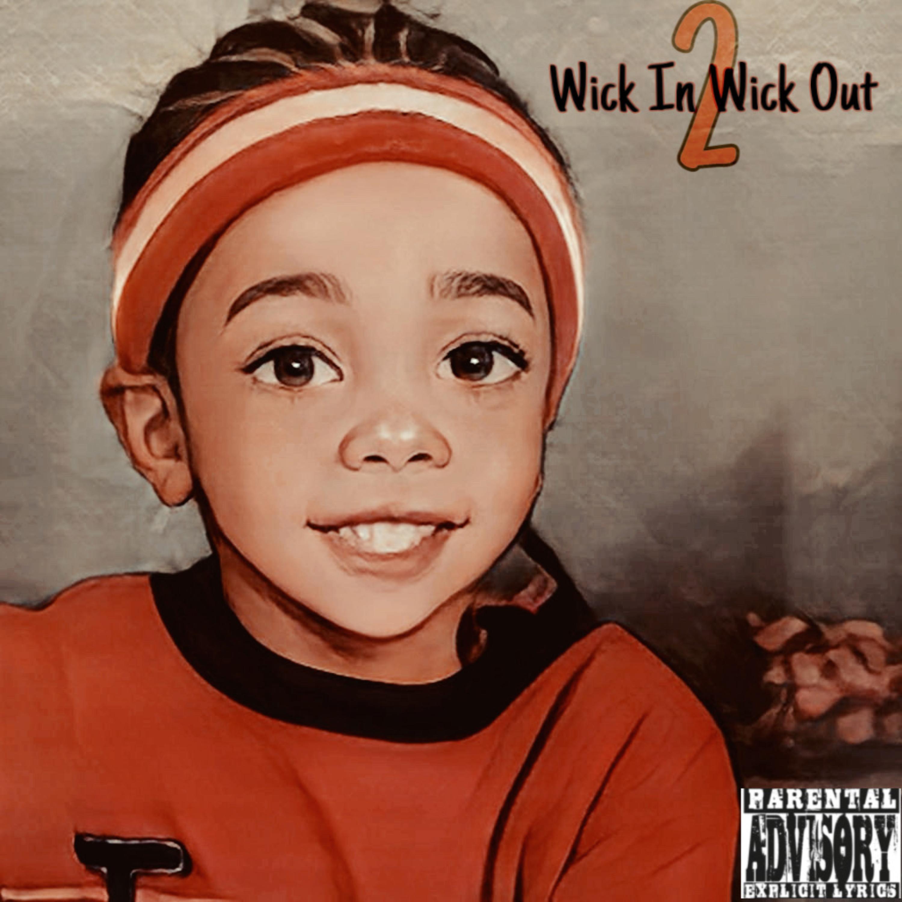 Wick In Wick Out 2 artwork