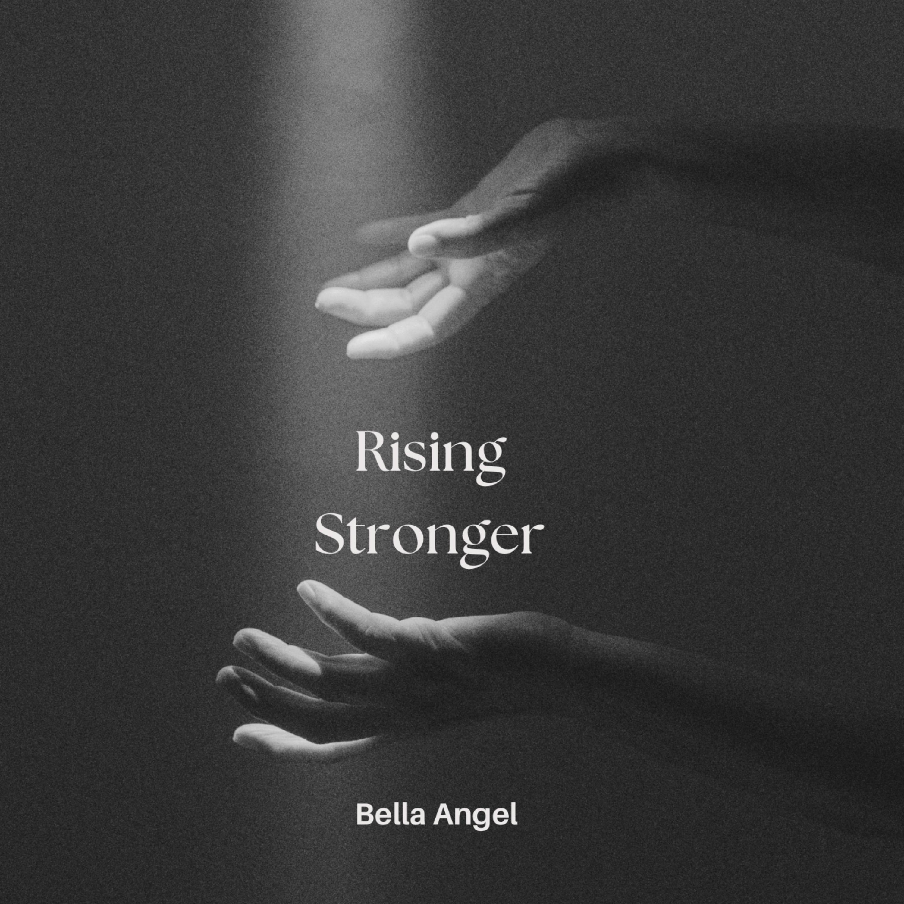 Rising Stronger by Bella Angel cover art