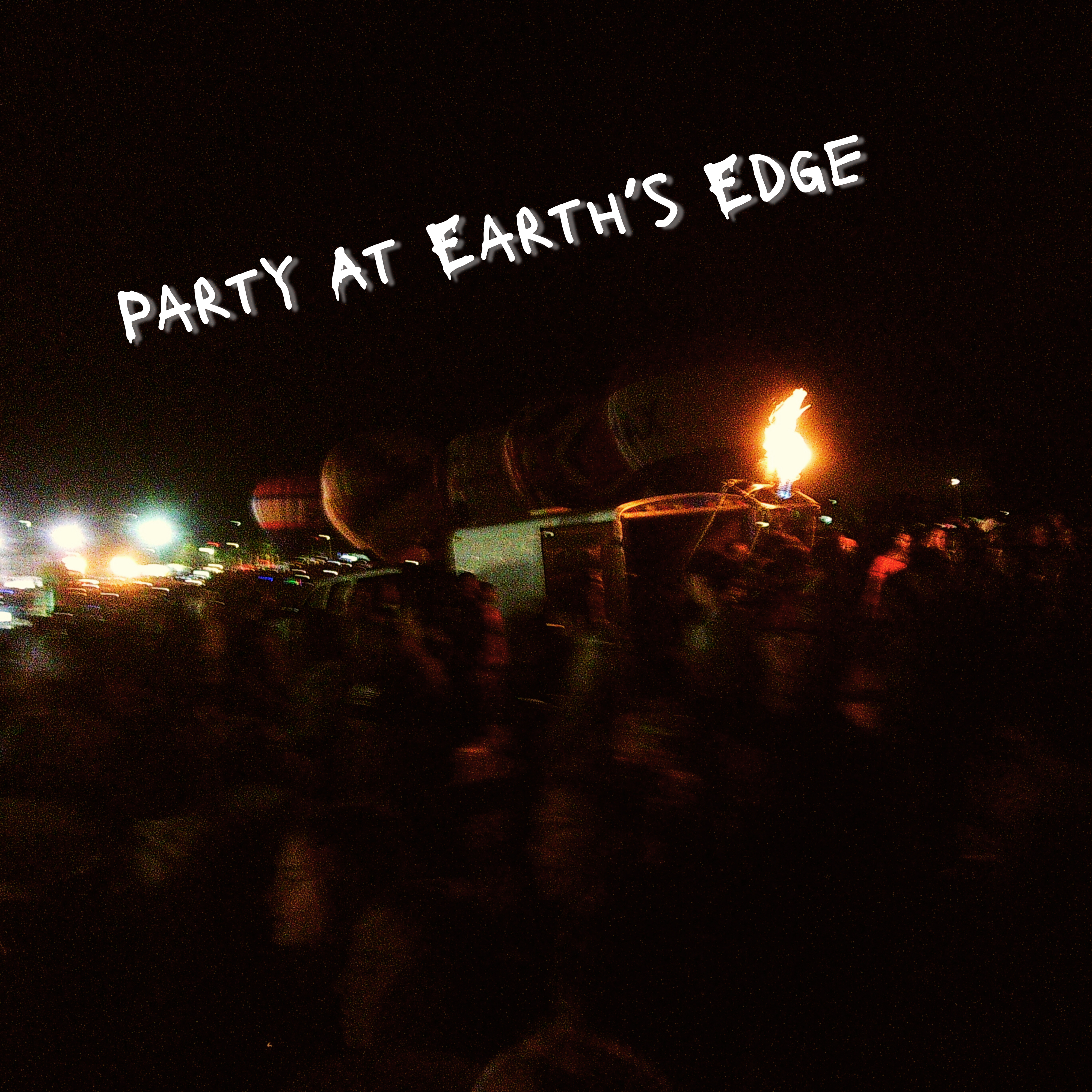 Party At Earth's Edge artwork