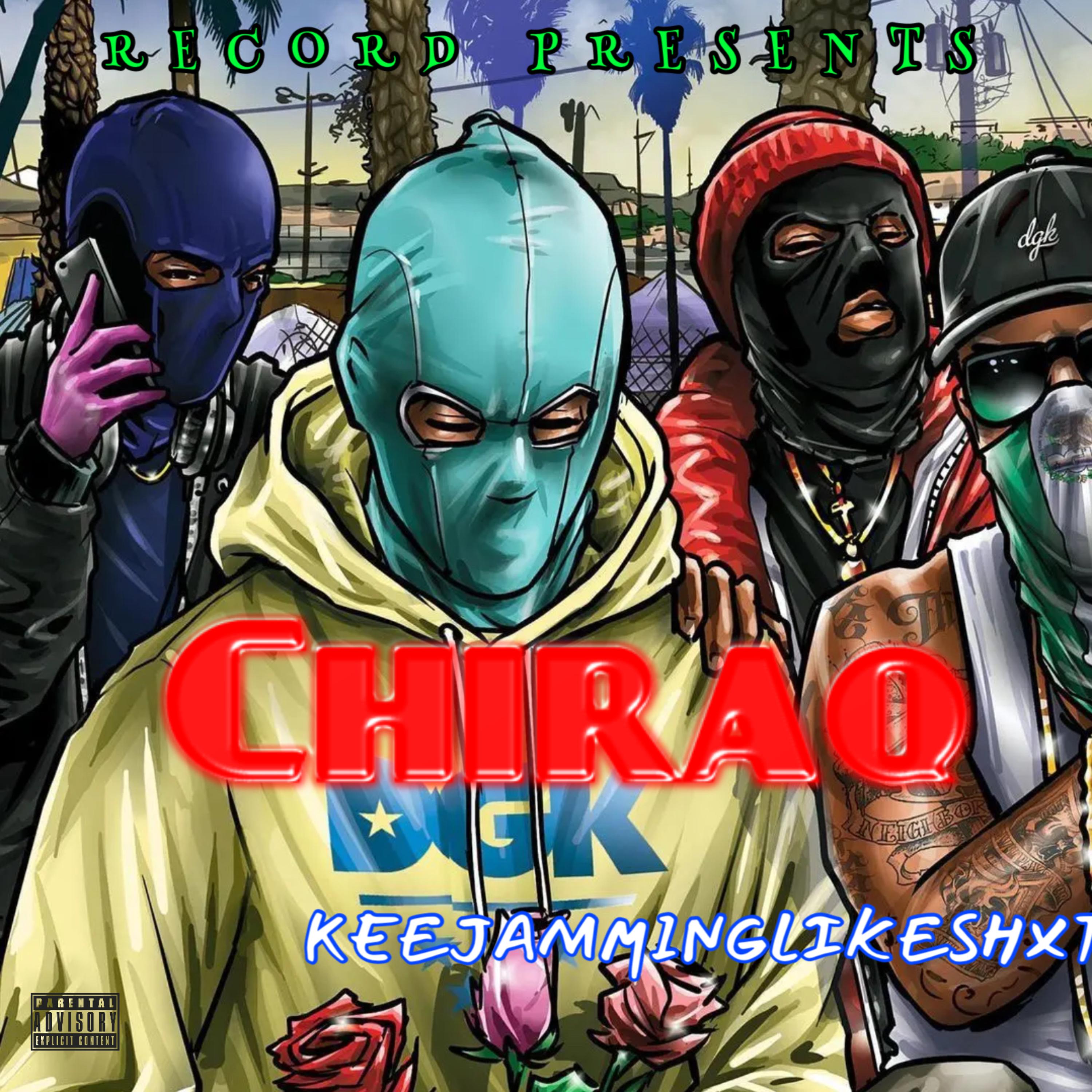 CHIRAQ artwork