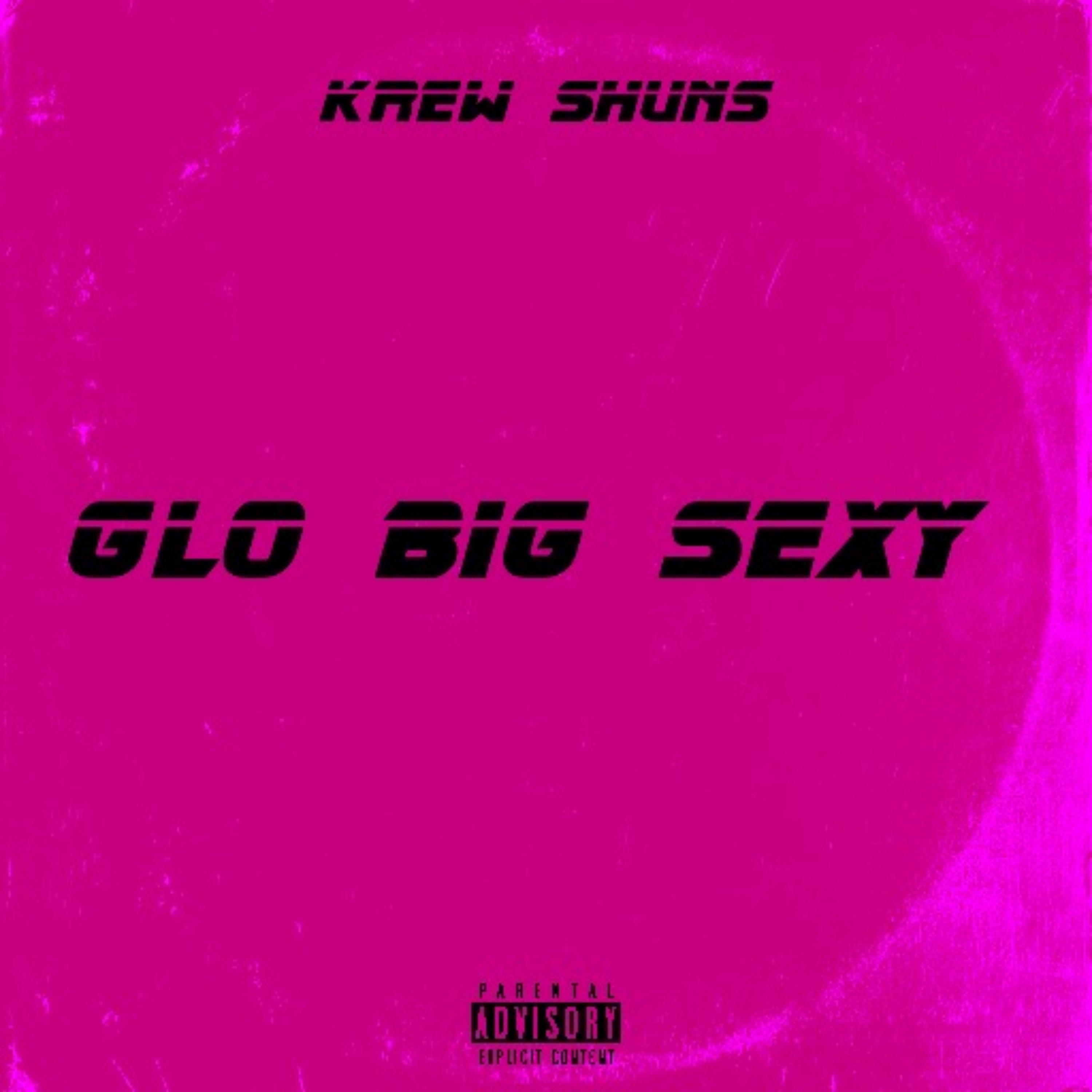GLO BIG SEXY artwork