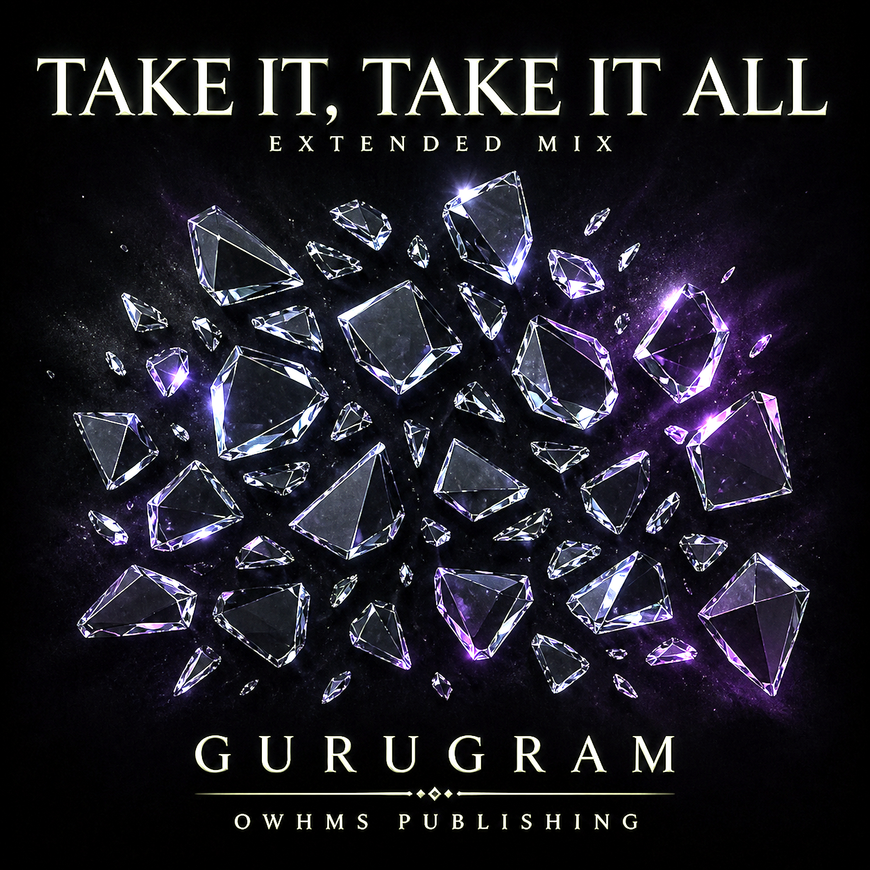 TAKE IT, TAKE IT ALL by GURUGRAM cover art
