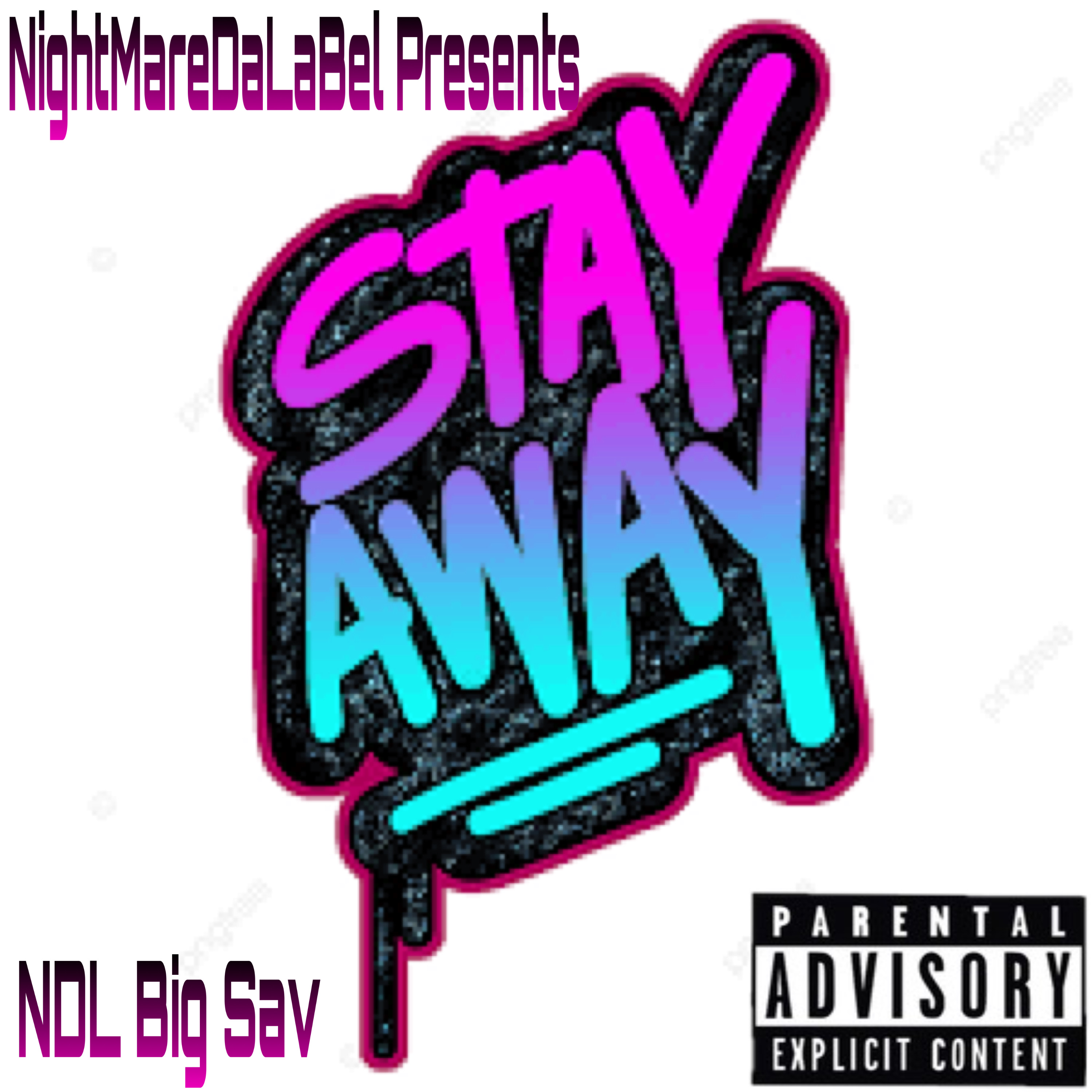 Stay Away artwork