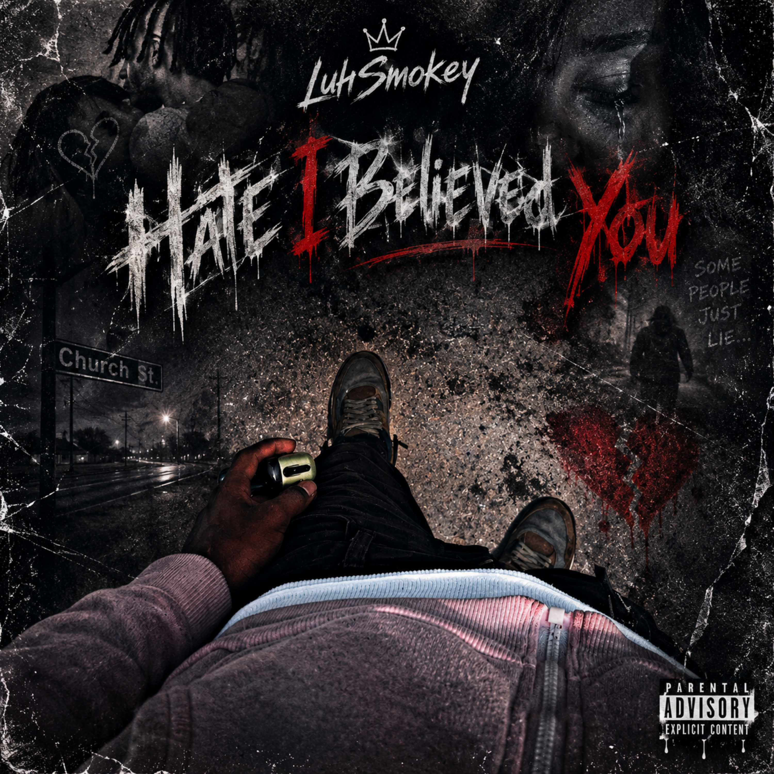 Hate I Believed You by LuhSmokey cover art