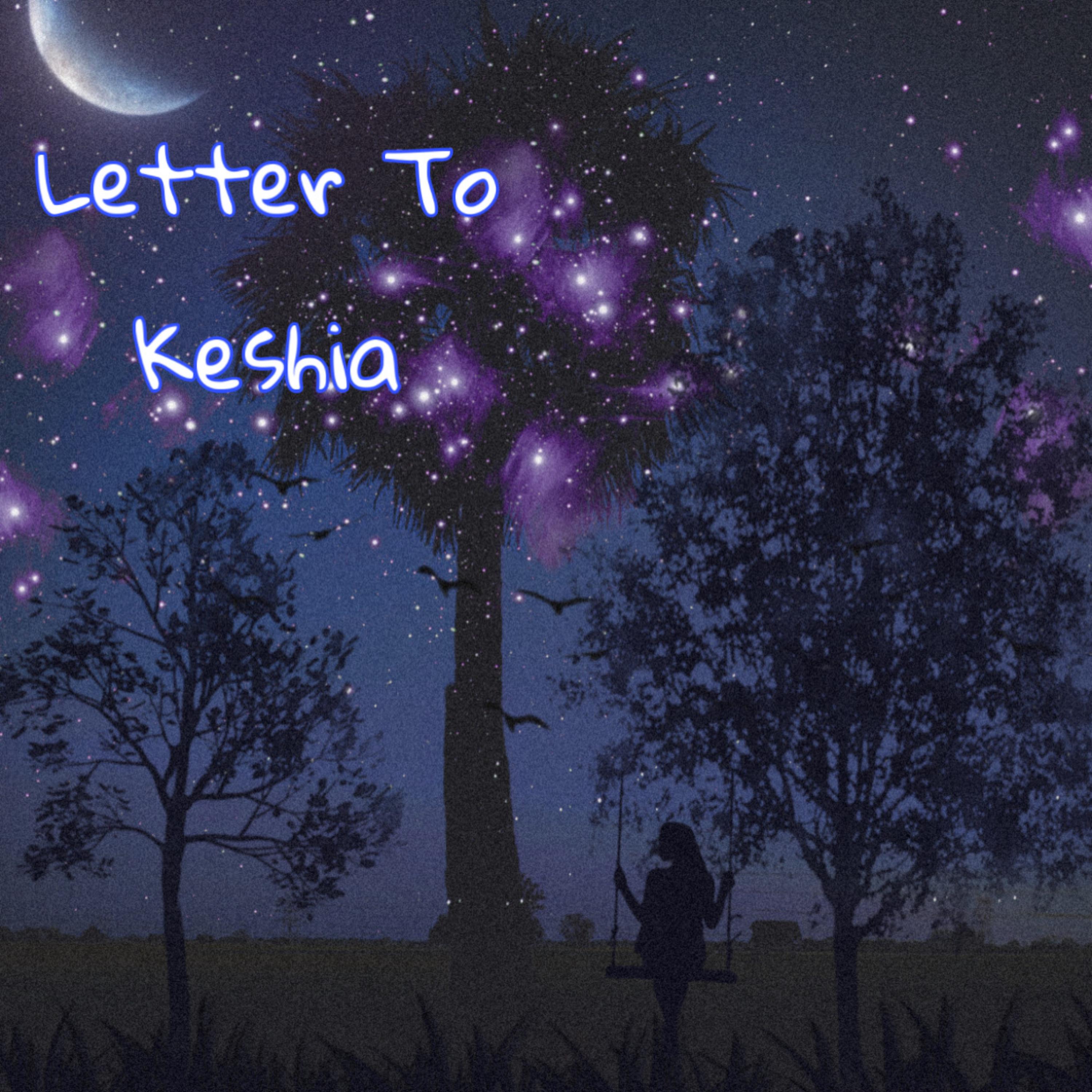 Letter To Keshia artwork