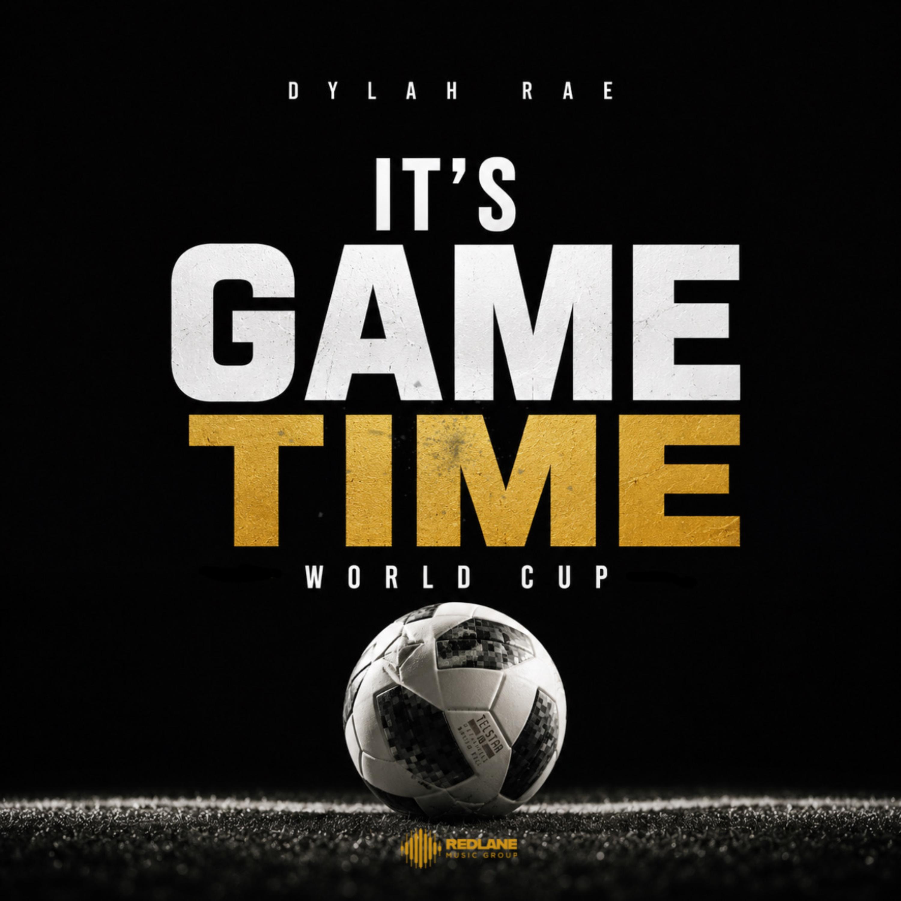 It’s Game Time (World Cup) by Dylah Rae cover art