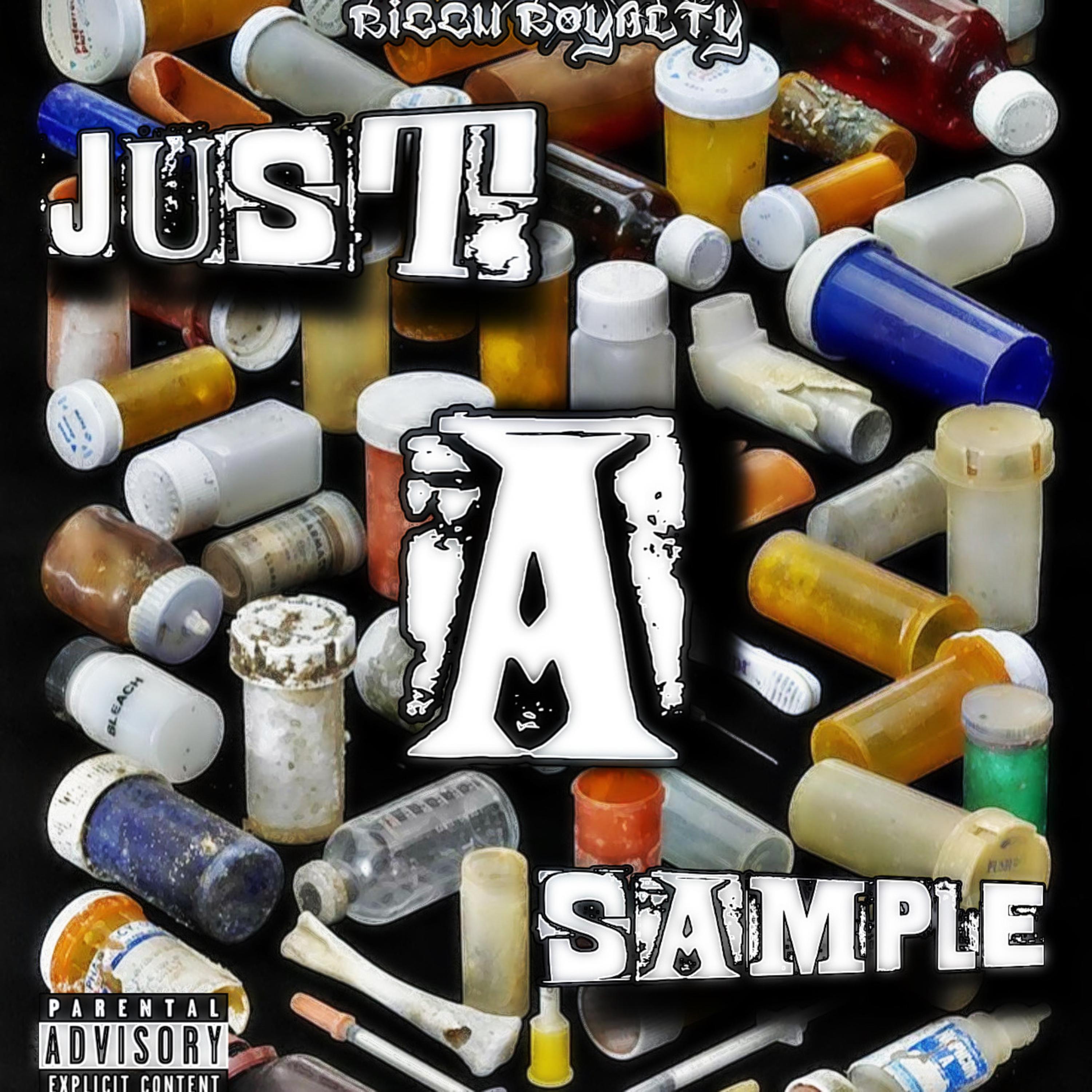 JUST A SAMPLE by RICH ROYALTY cover art