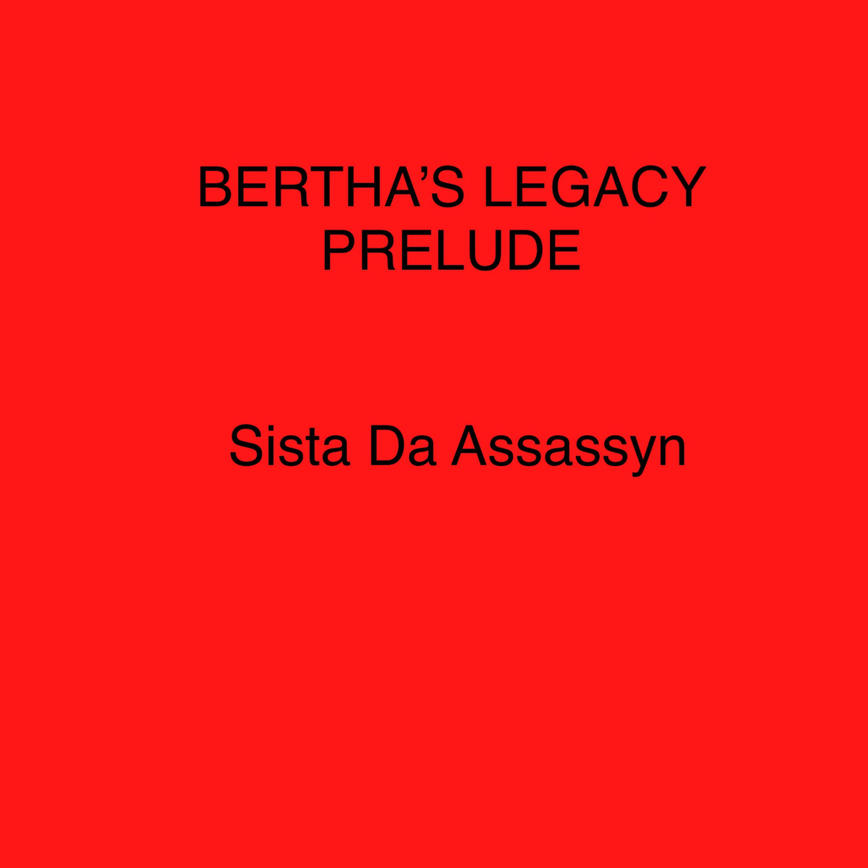 BERTHA'S LEGACY PRELUDE artwork