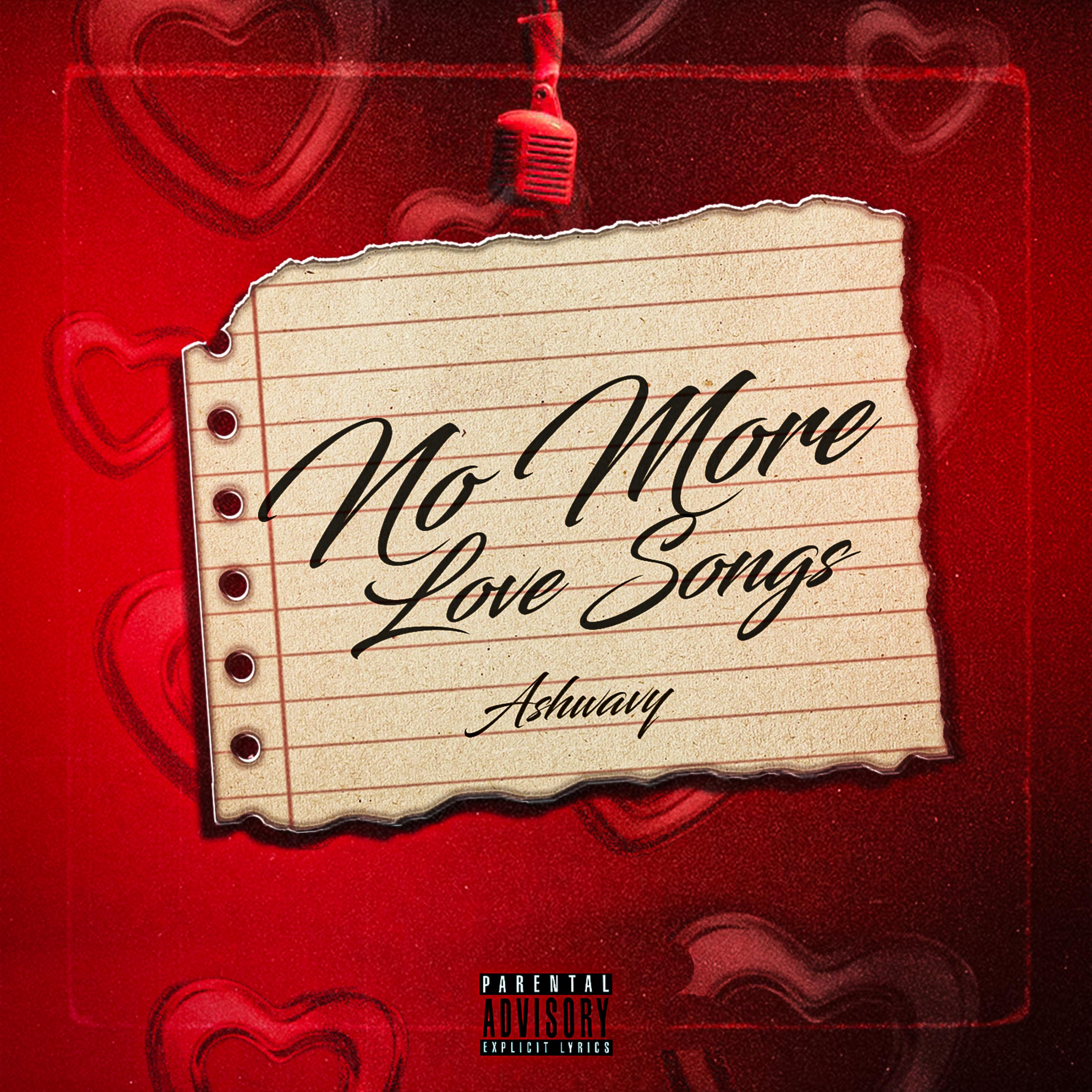 No More Love Songs by Ashwavy cover art