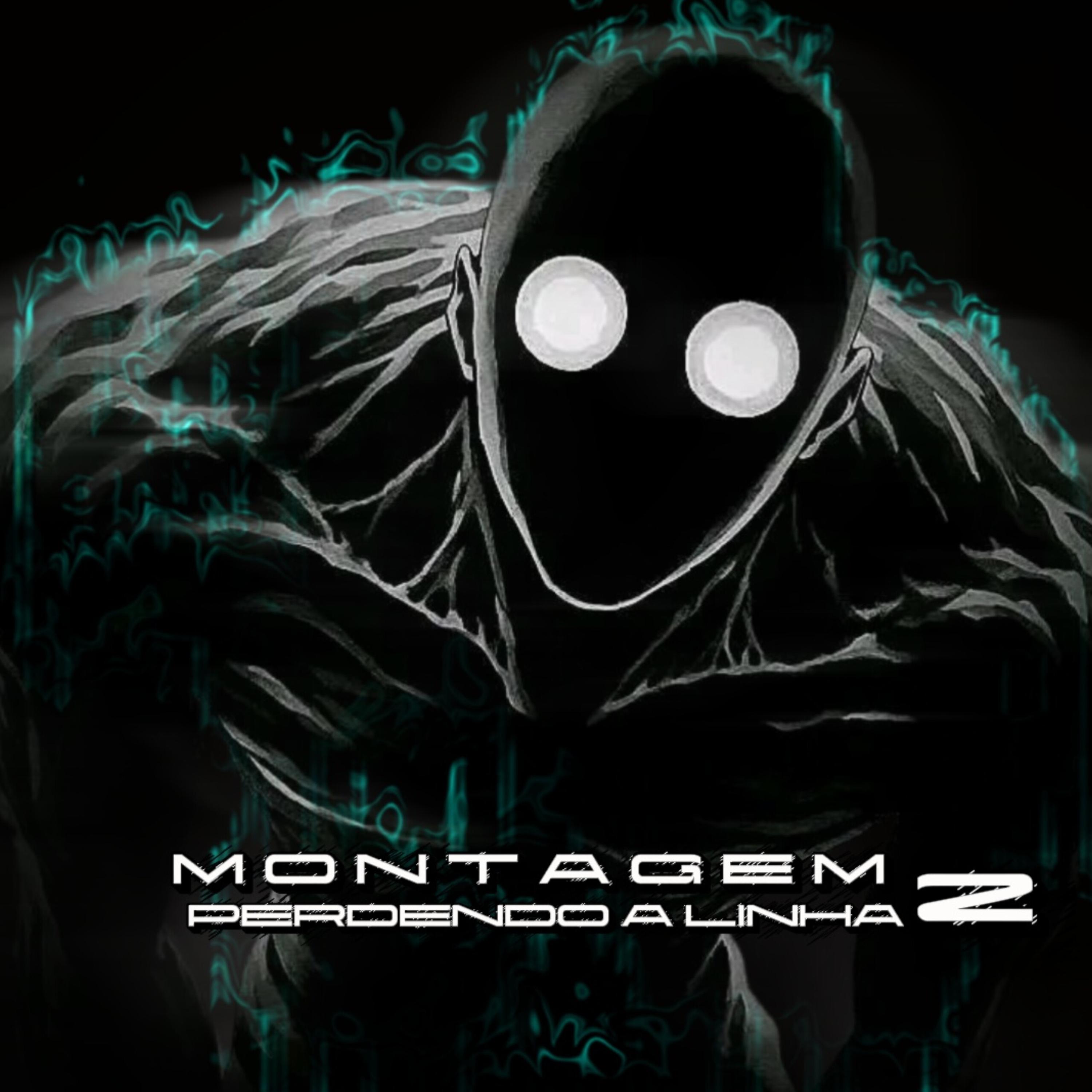 MONTAGEM PERDENDO A LINHA 2 artwork