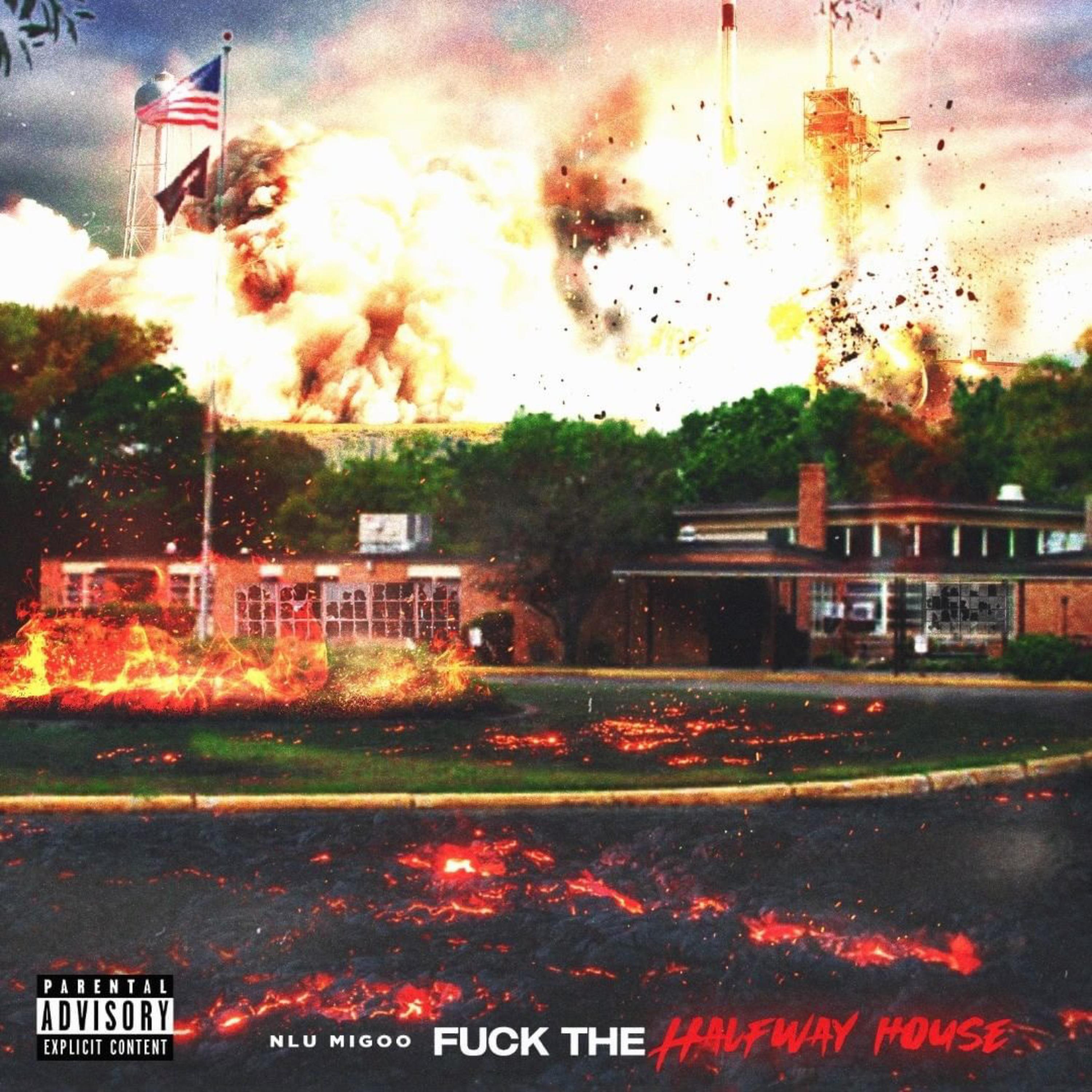 FUCK THE HALFWAY HOUSE artwork