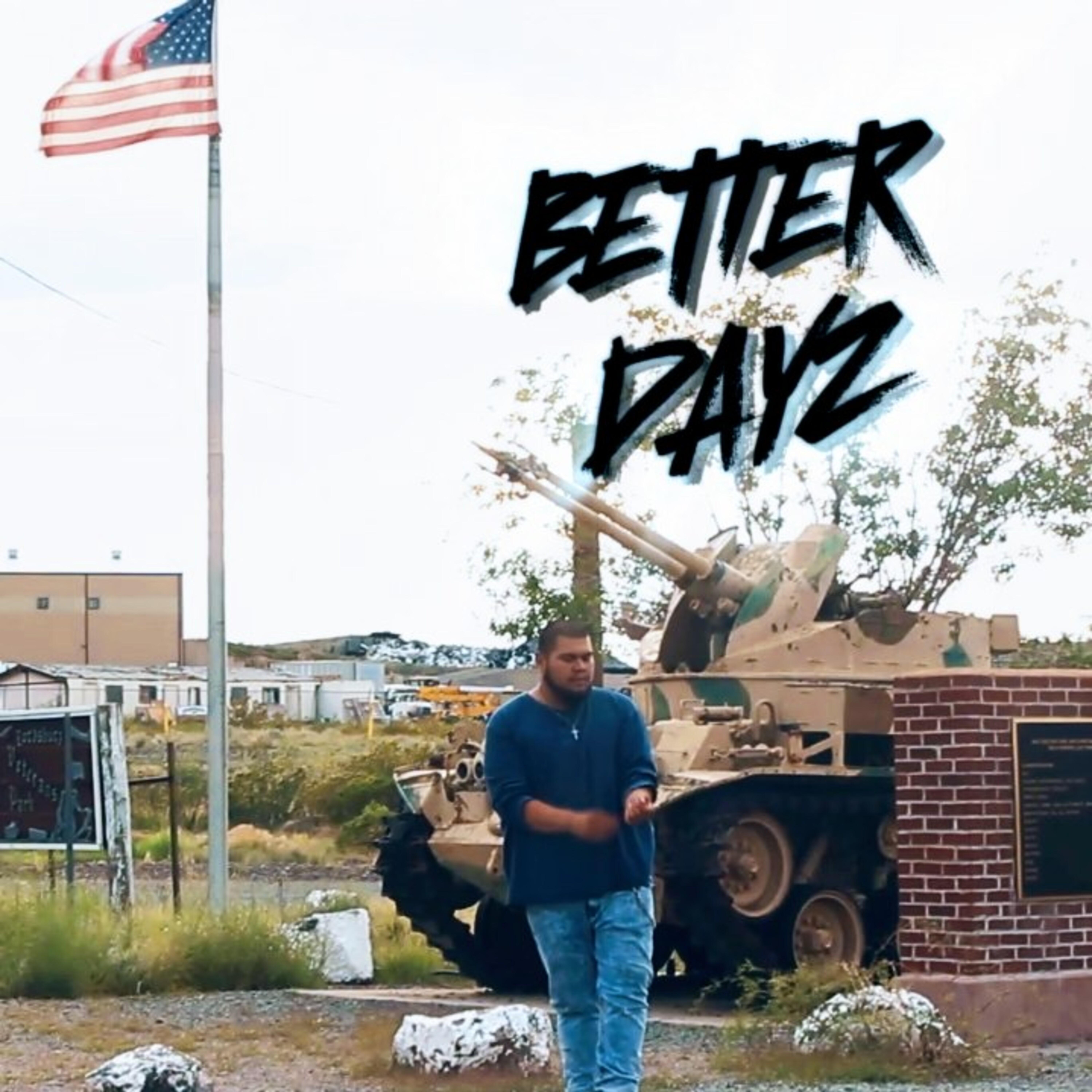 BETTER DAYZ artwork