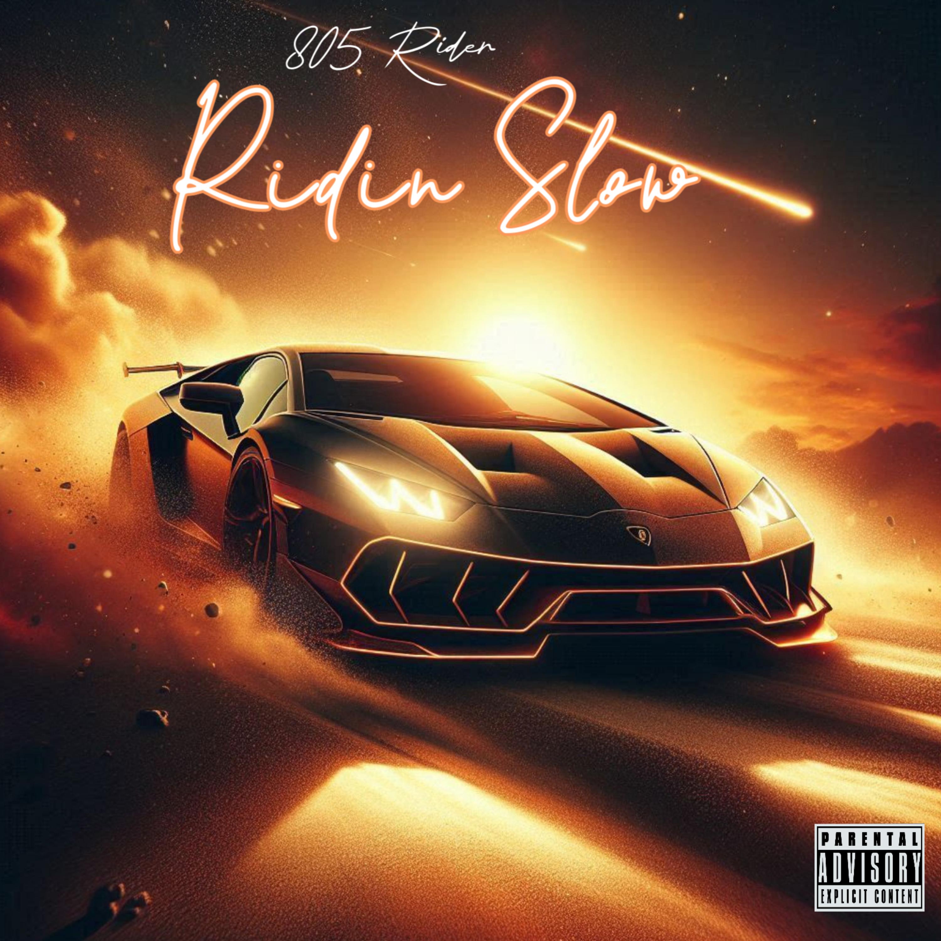 Ridin Slow artwork