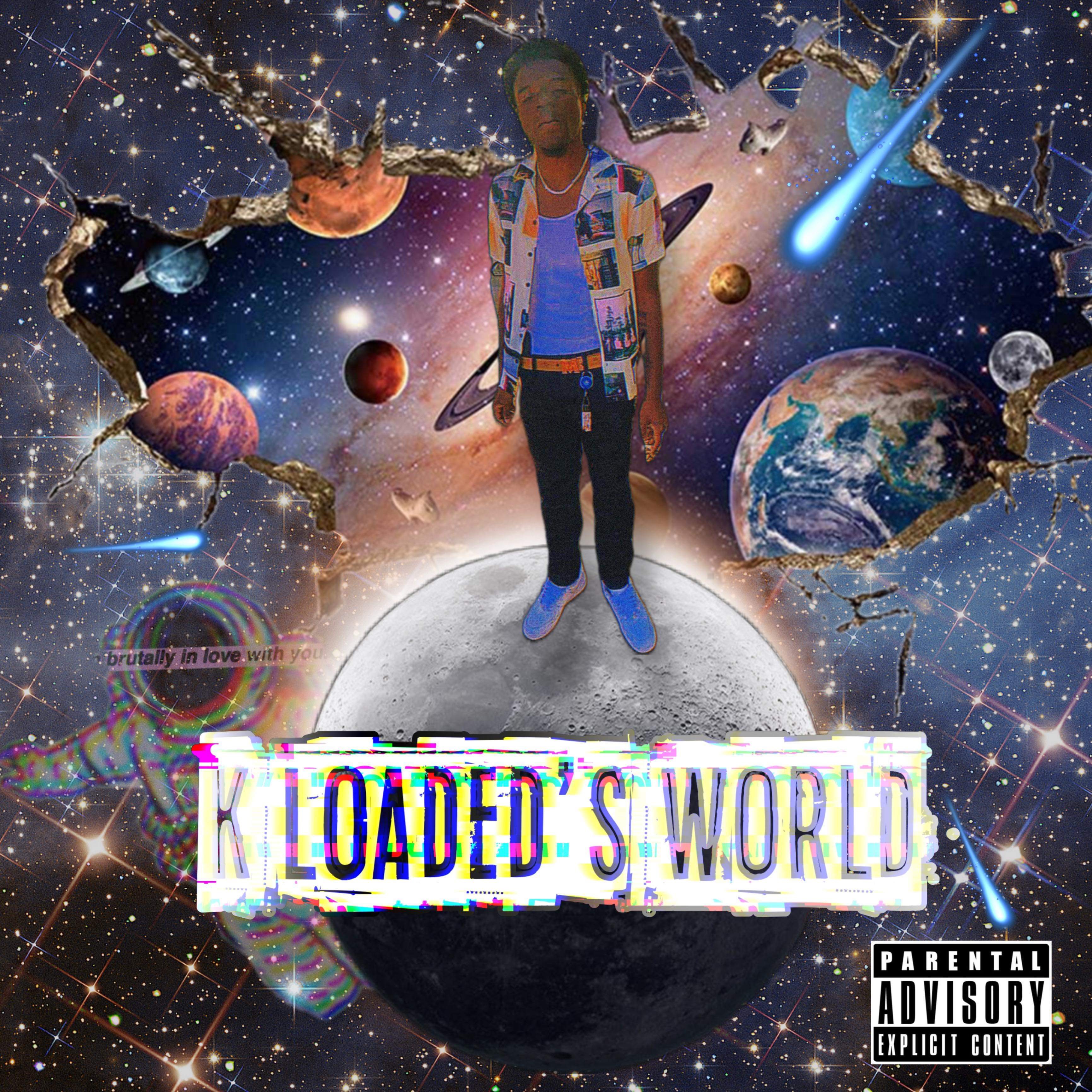 K Loaded's World artwork