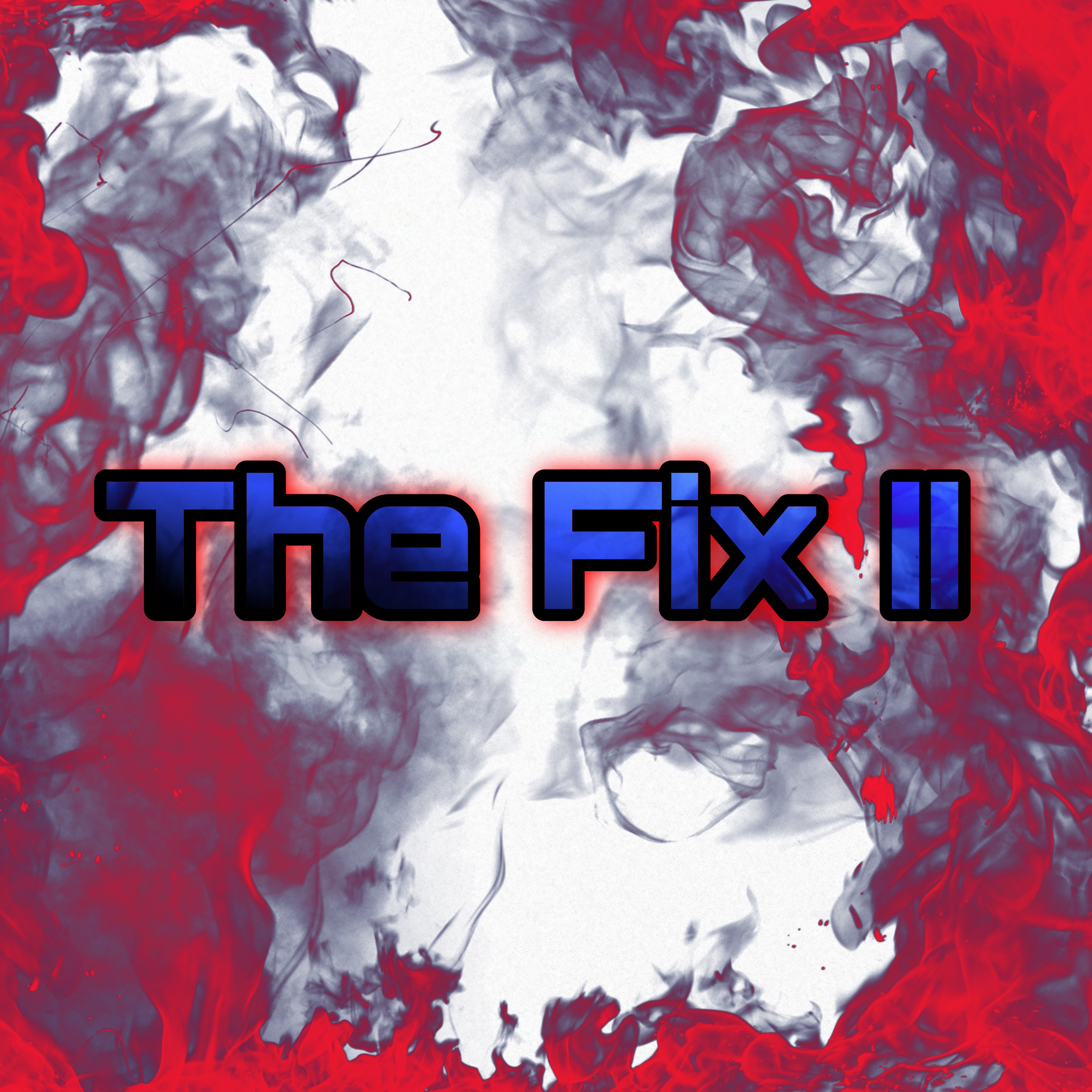 The Fix II: Fire Hazard Teaser artwork