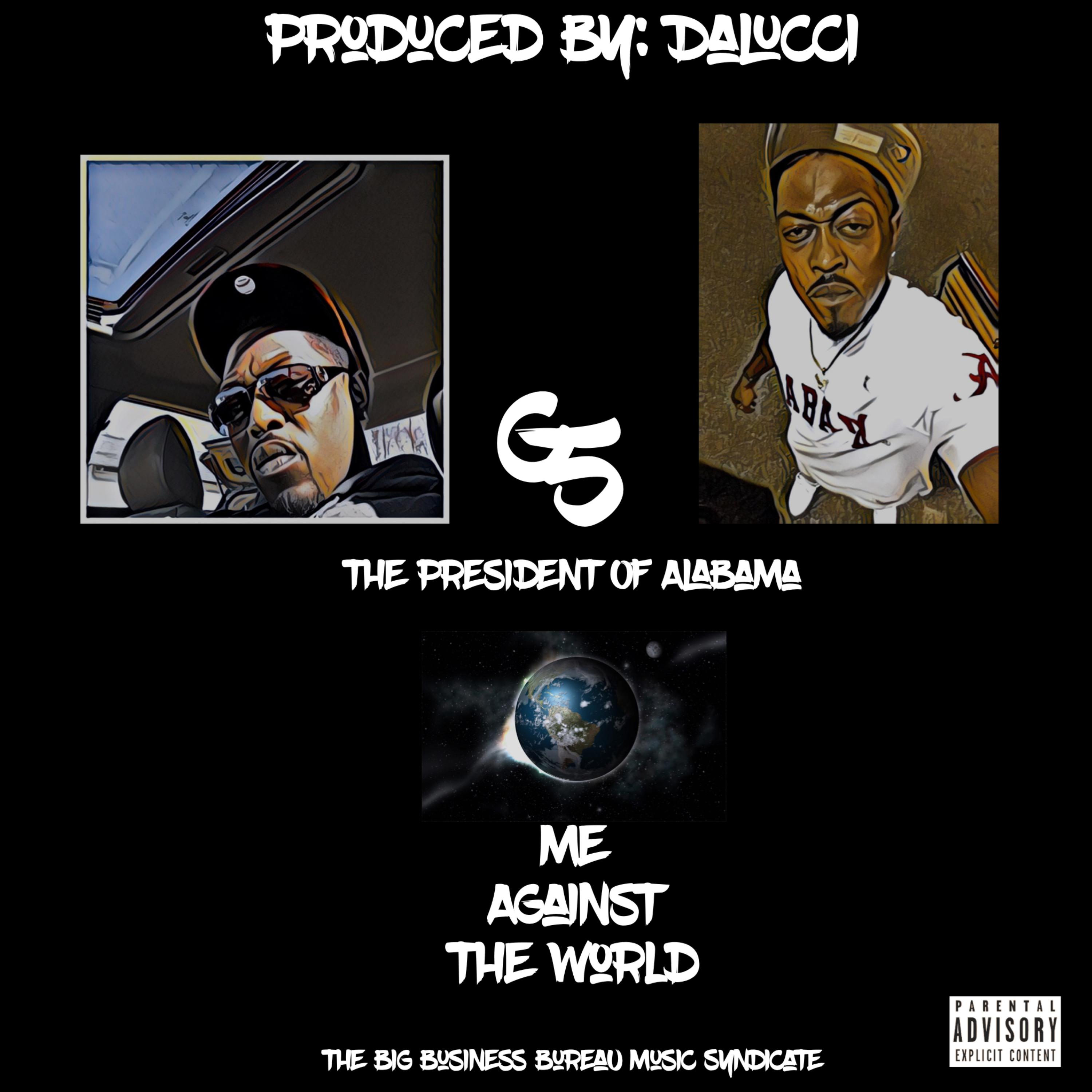 Me Against The World by G5-The President Of Alabama cover art
