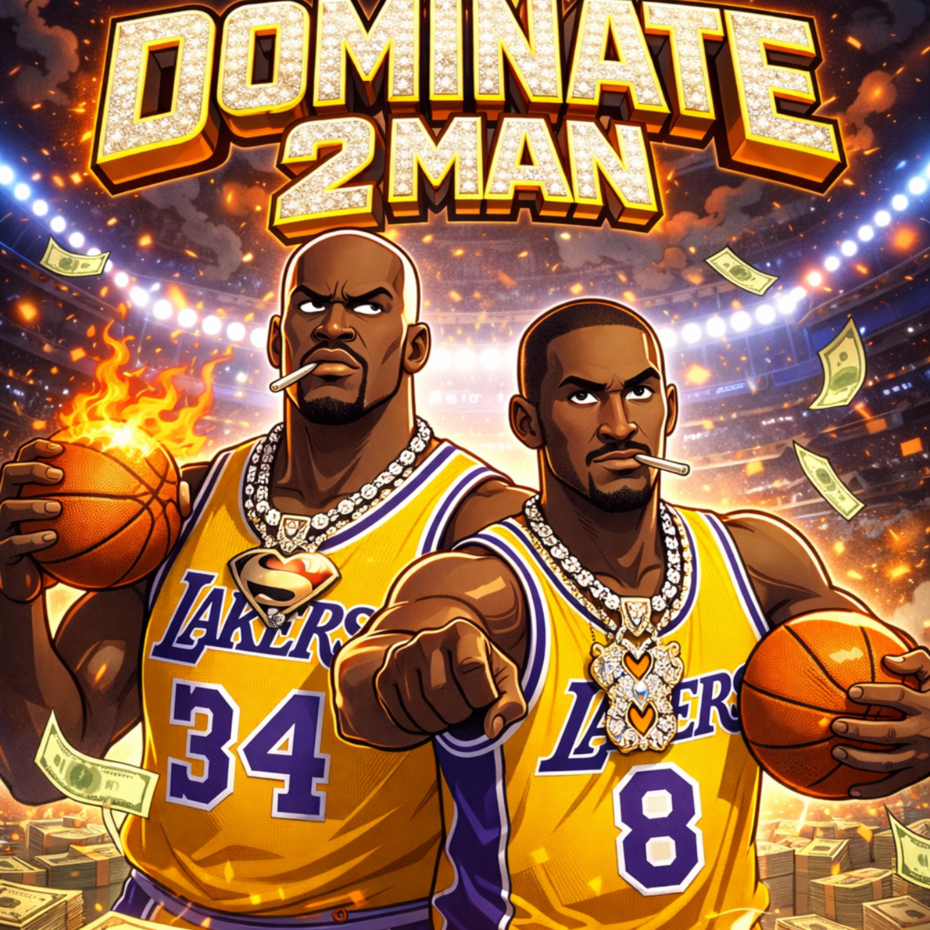 Dominate 2 man artwork