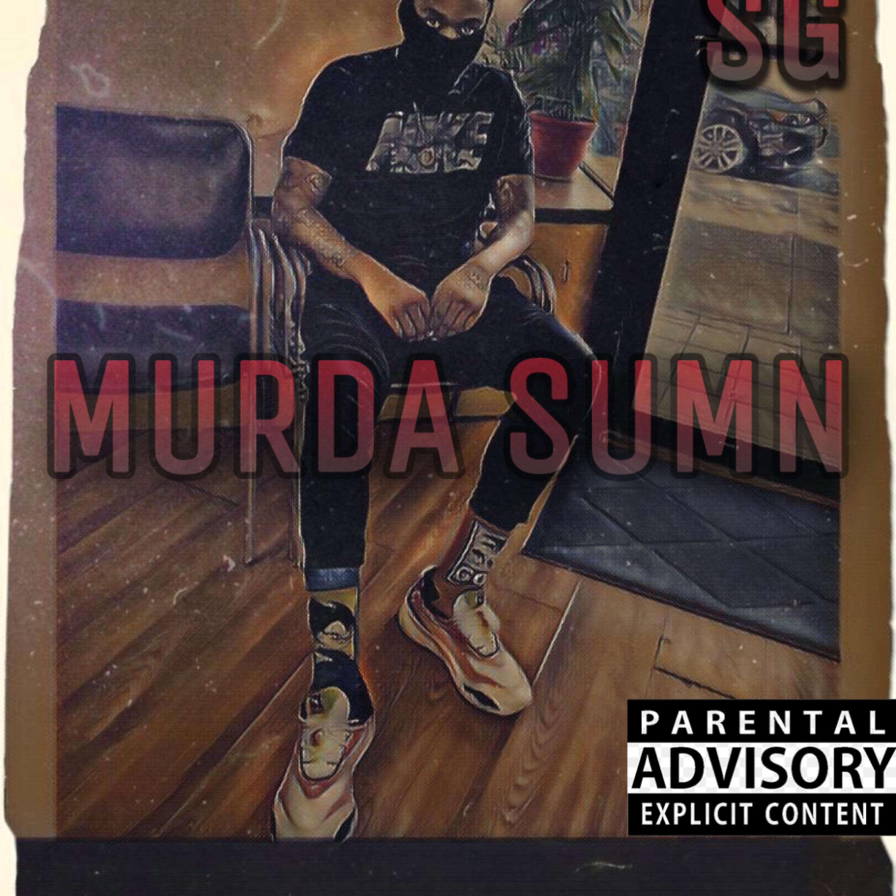 Murda Sumn artwork