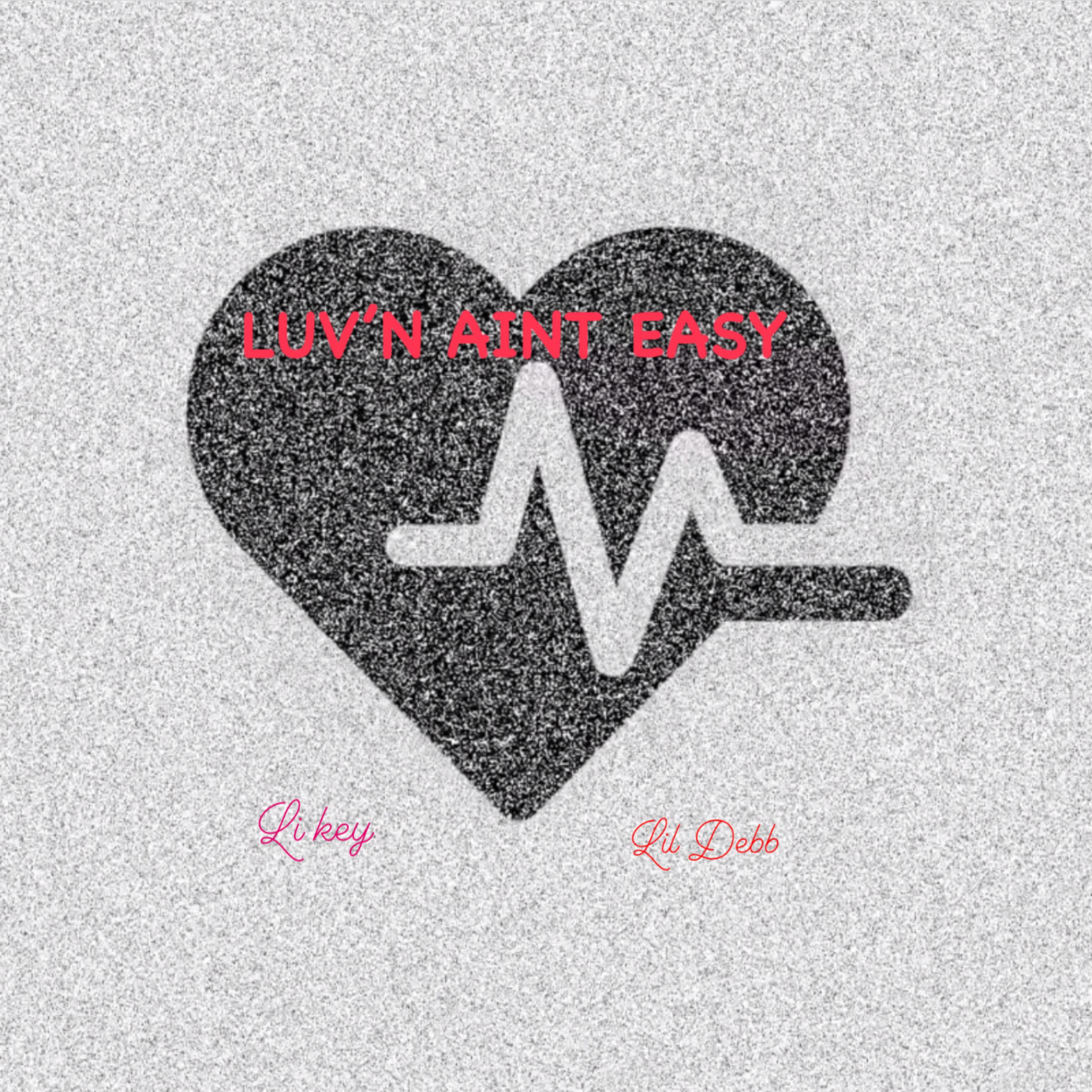 Luv'N Aint Easy artwork