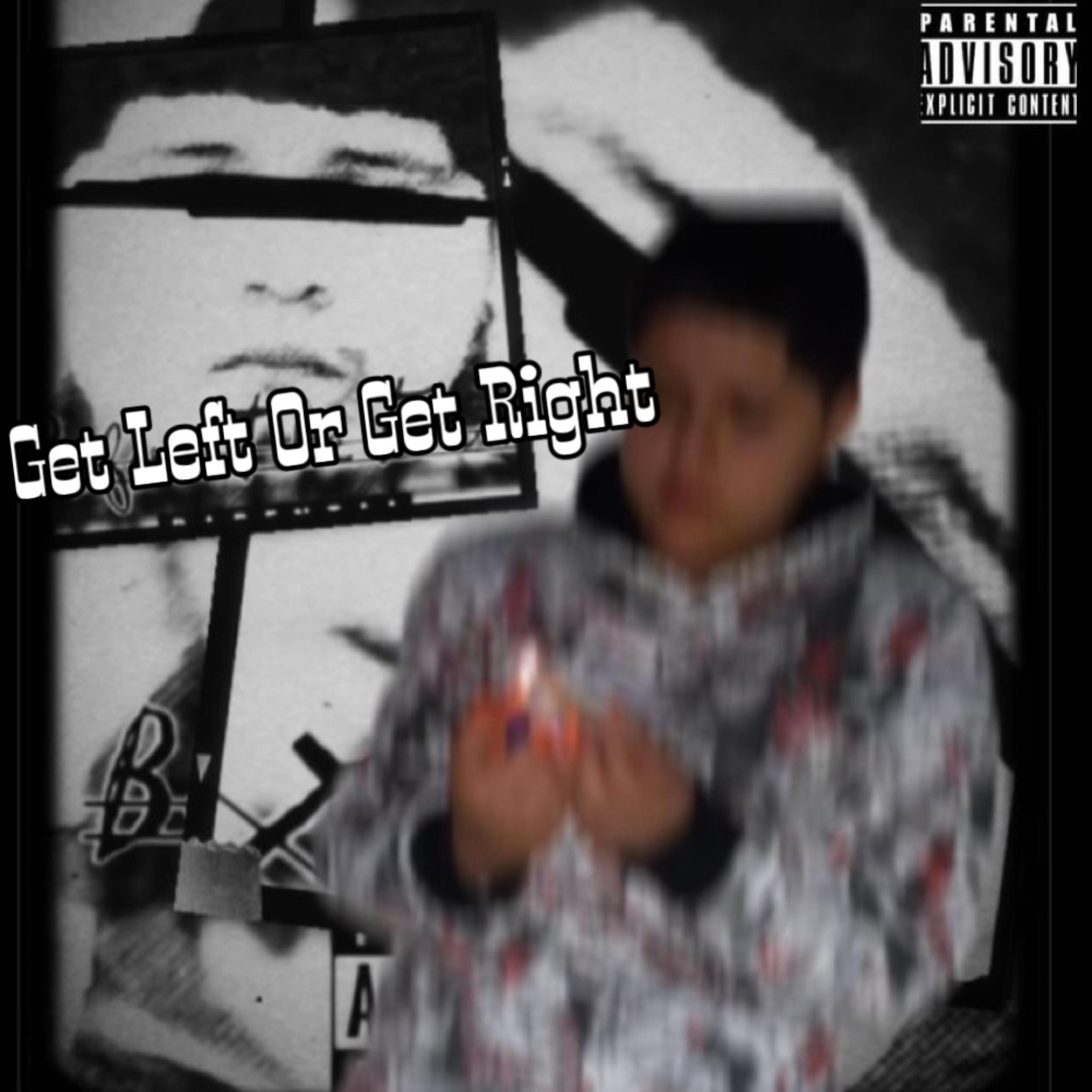 Get Left Or Get Right artwork