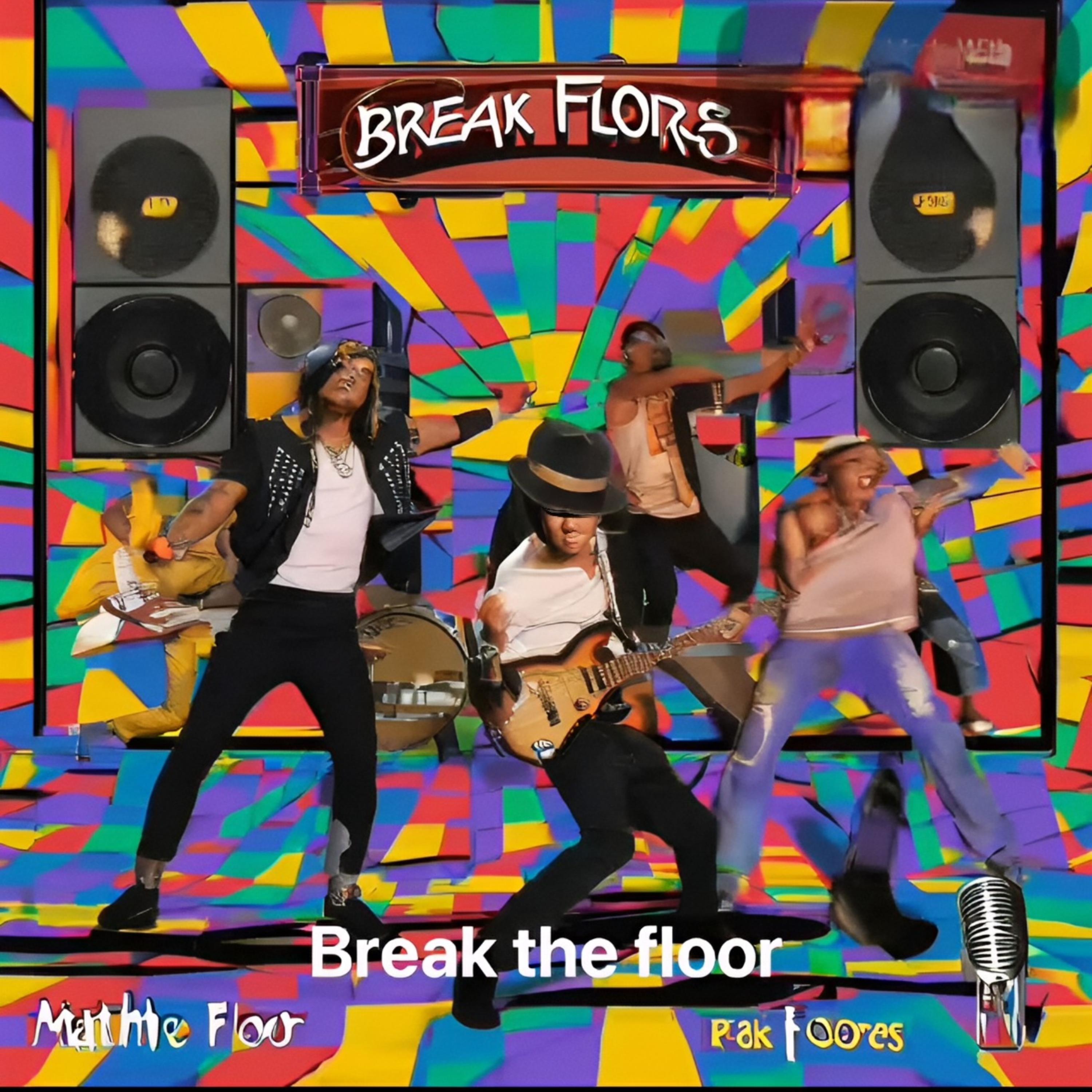 Break The Floor artwork