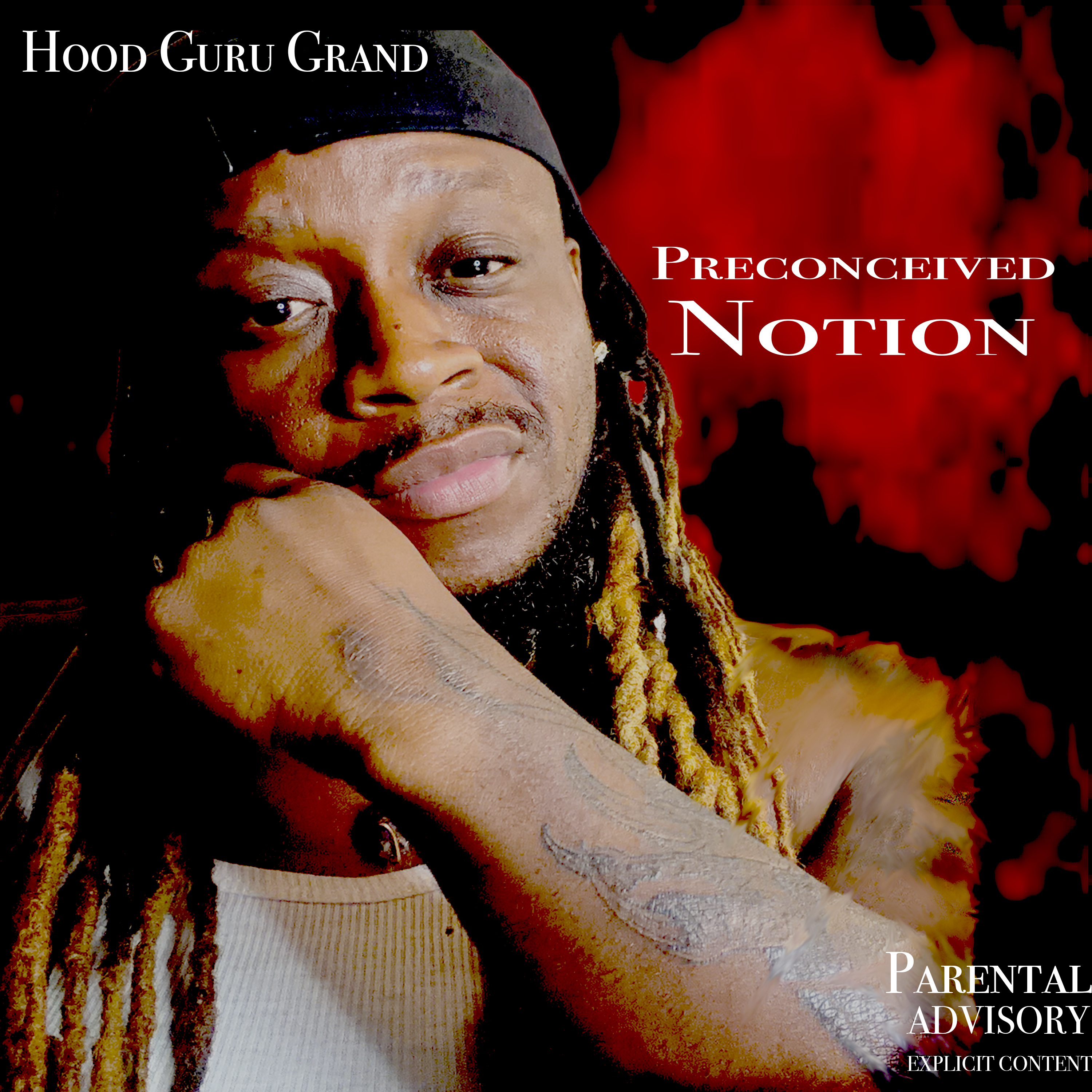 Preconceived Notion by Hood Guru Grand