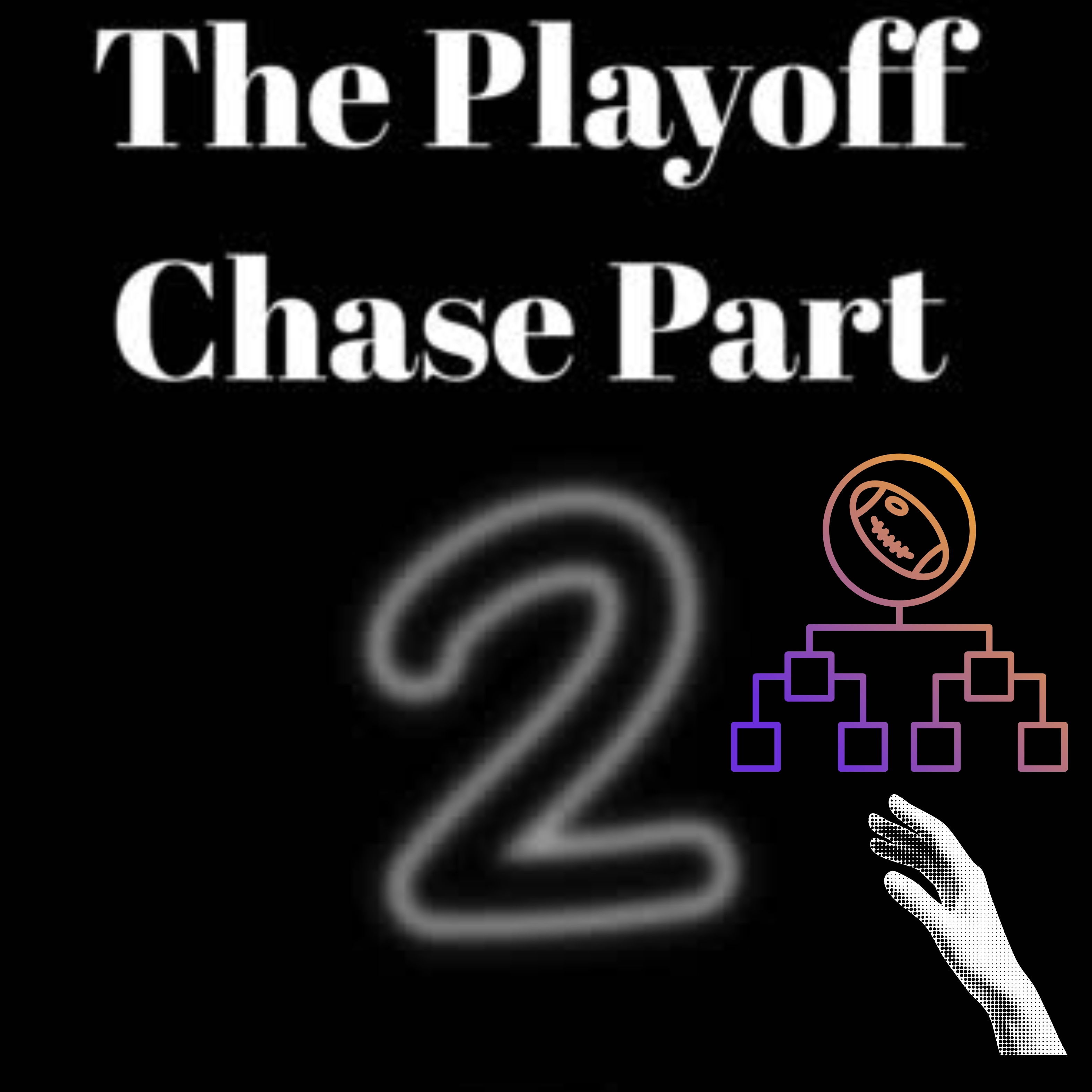 The Playoff Chase Part 2 artwork
