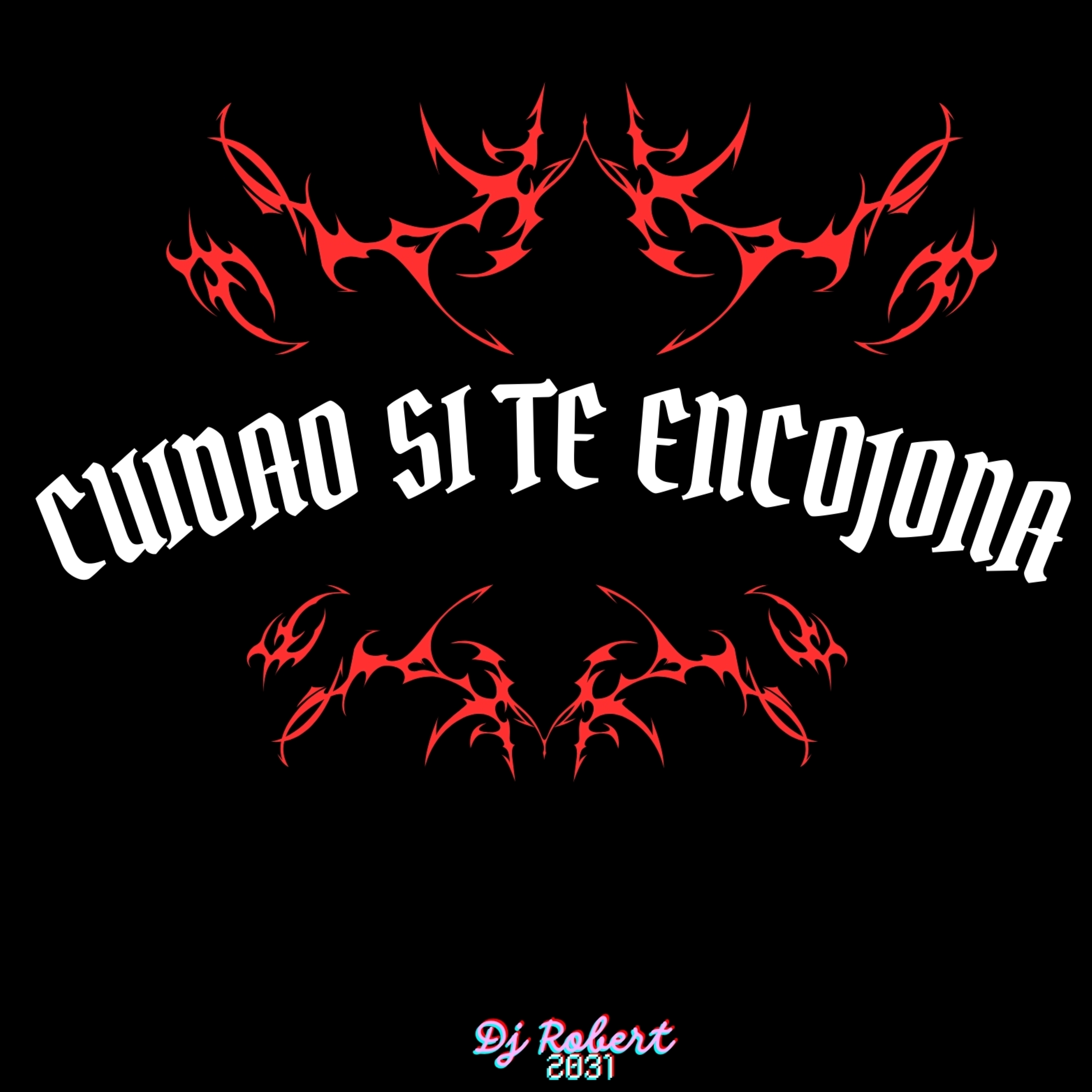 Cuidao Si Te Encojona artwork