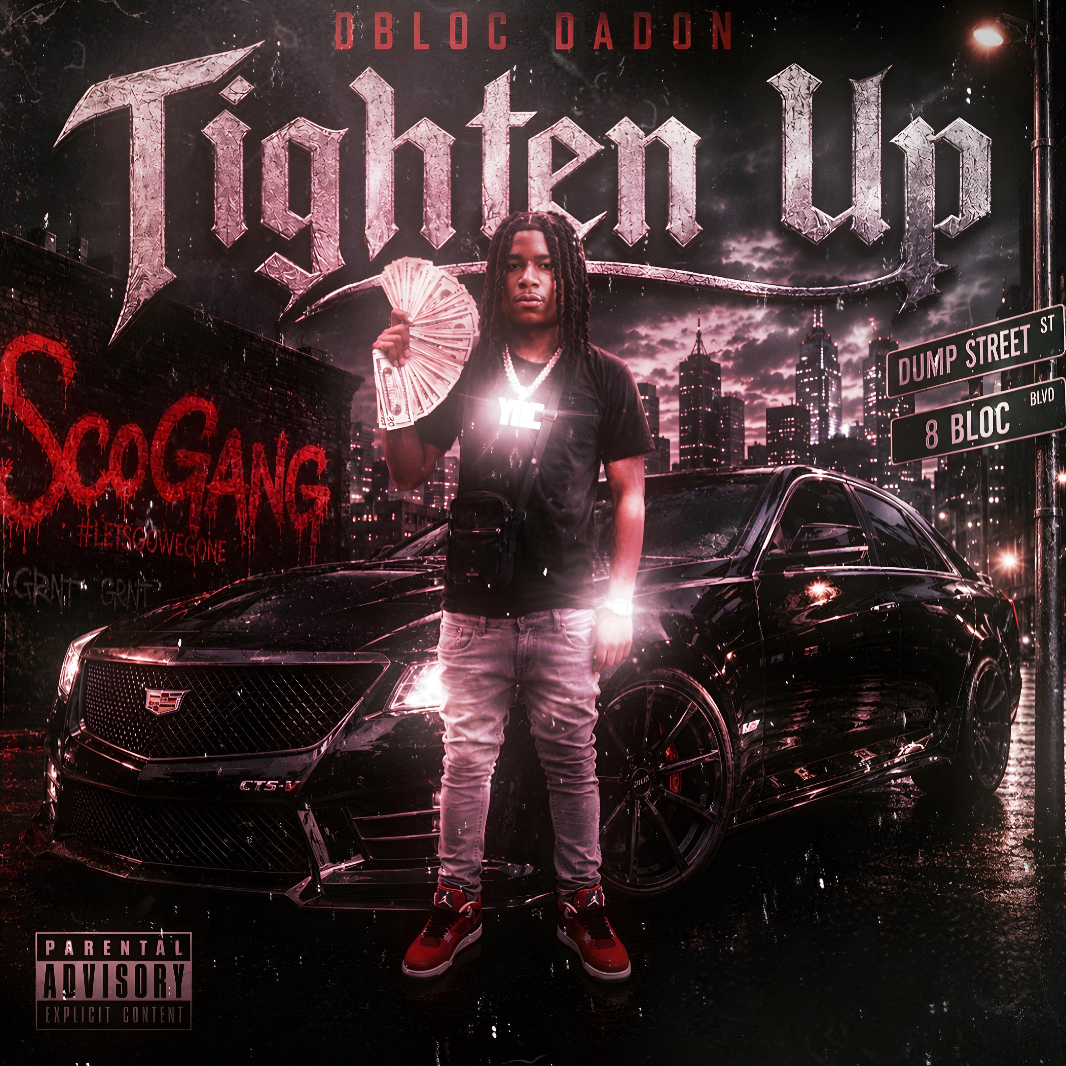 Tighten Up by Dbloc DaDon cover art