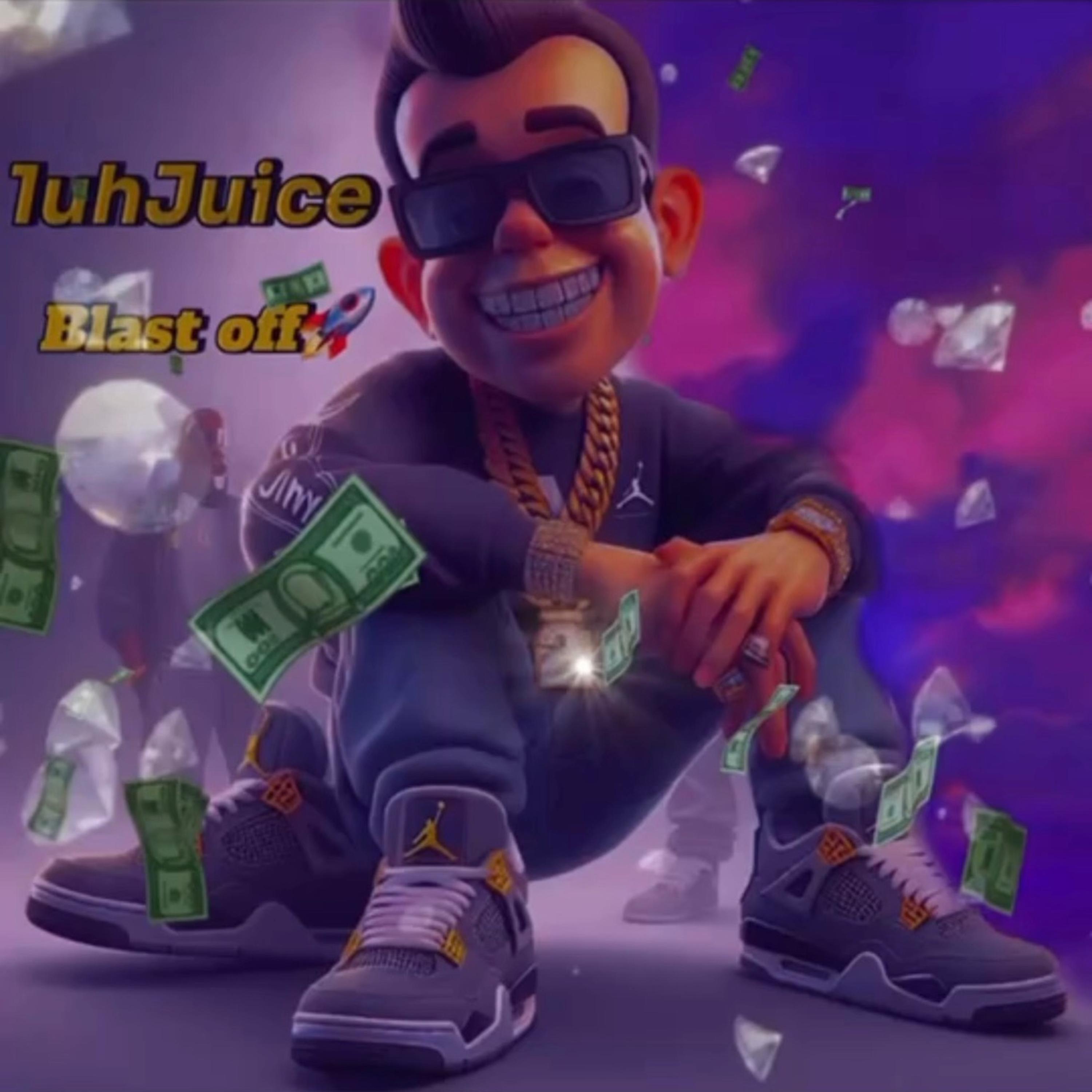 BLASTOFF by 1uh Juice cover art
