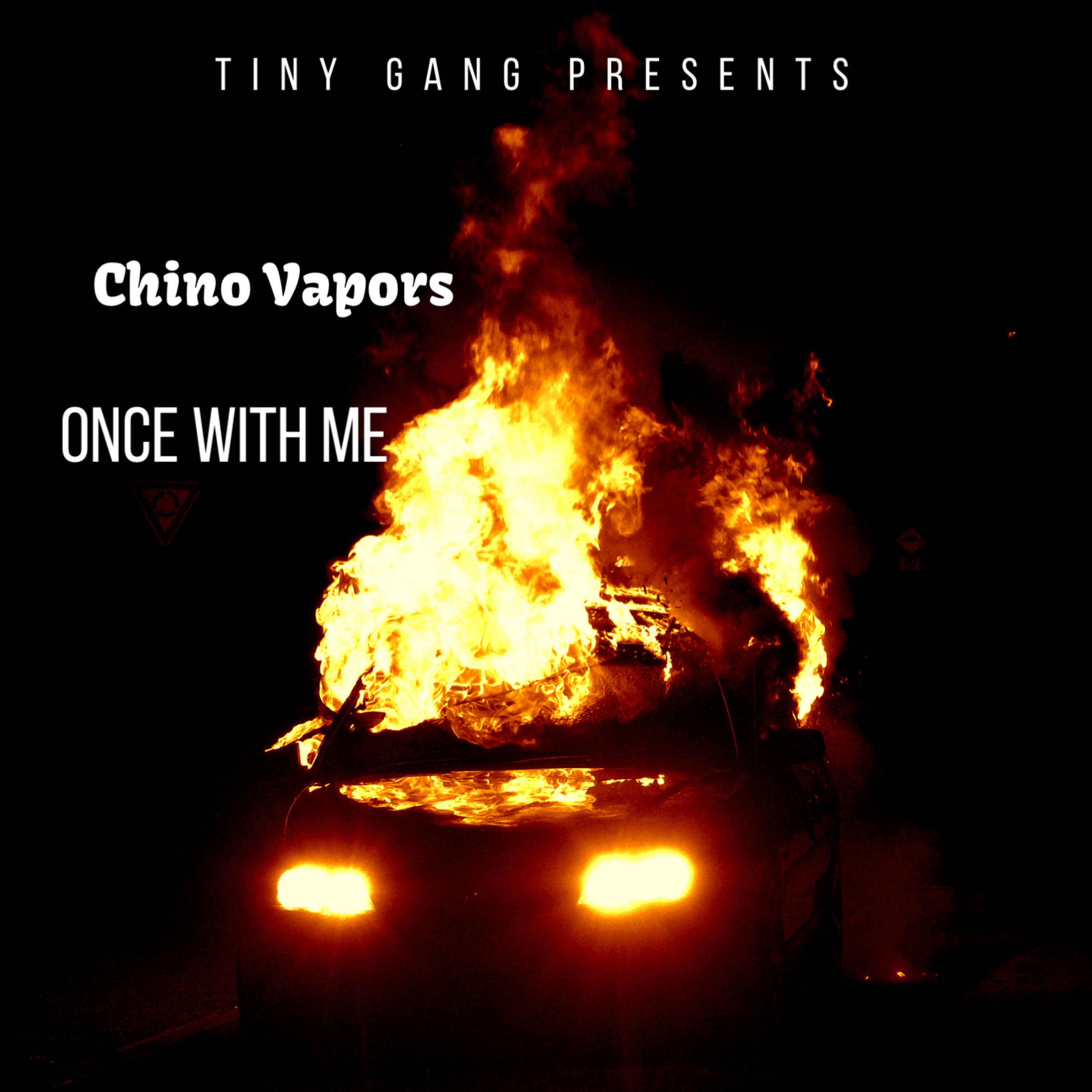 Once With Me by Chino Vapors cover art