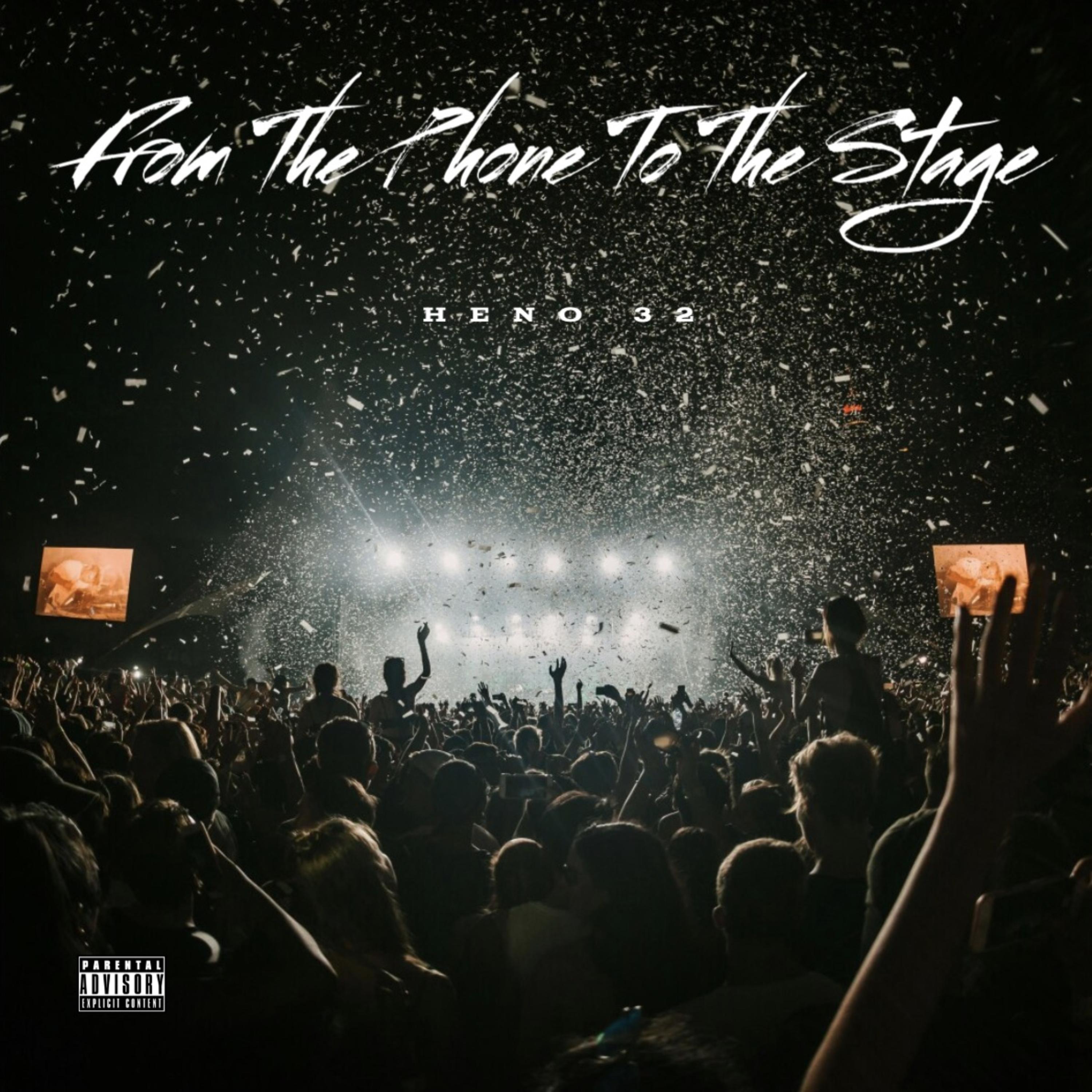 From The Phone To The Stage by Heno 32 cover art