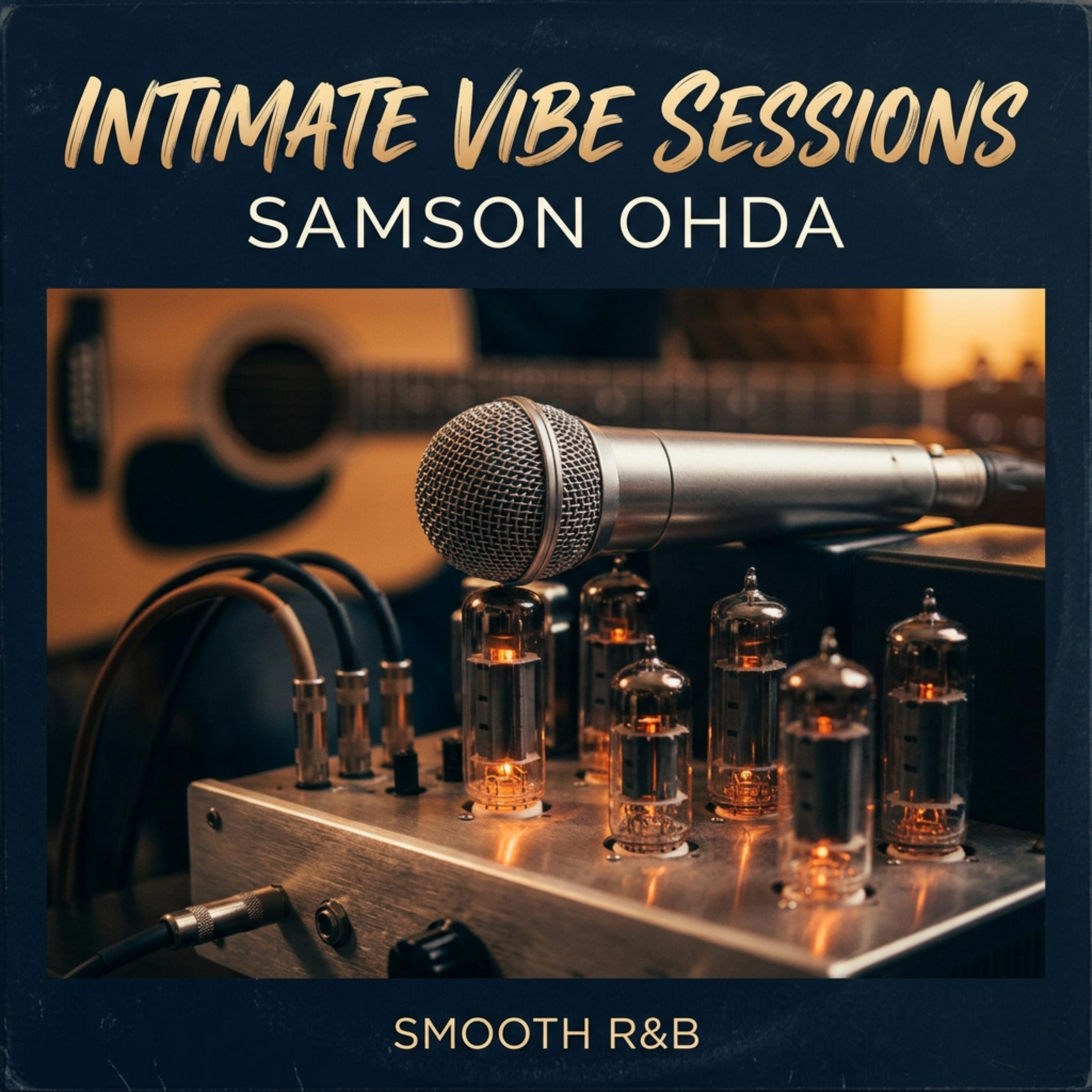 Intimate Vibe Sessions by Samson Ohda  cover art