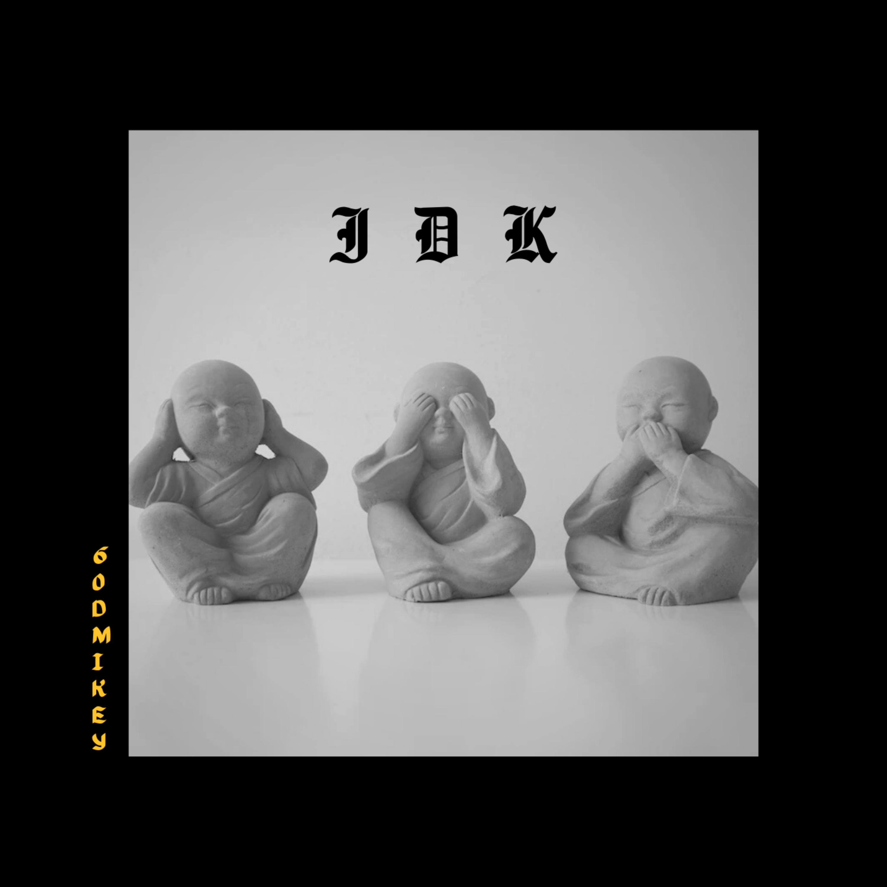 IDK artwork