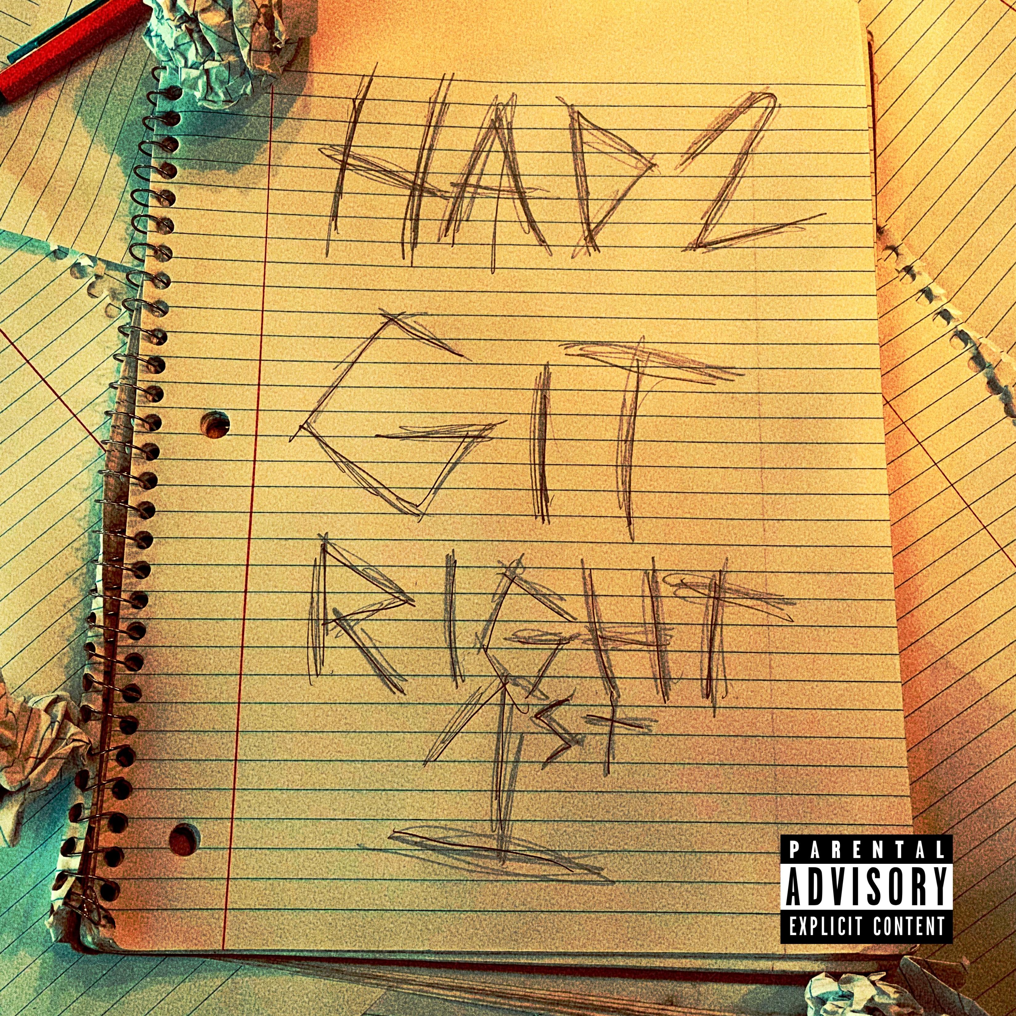Had 2 Git Right 1st artwork