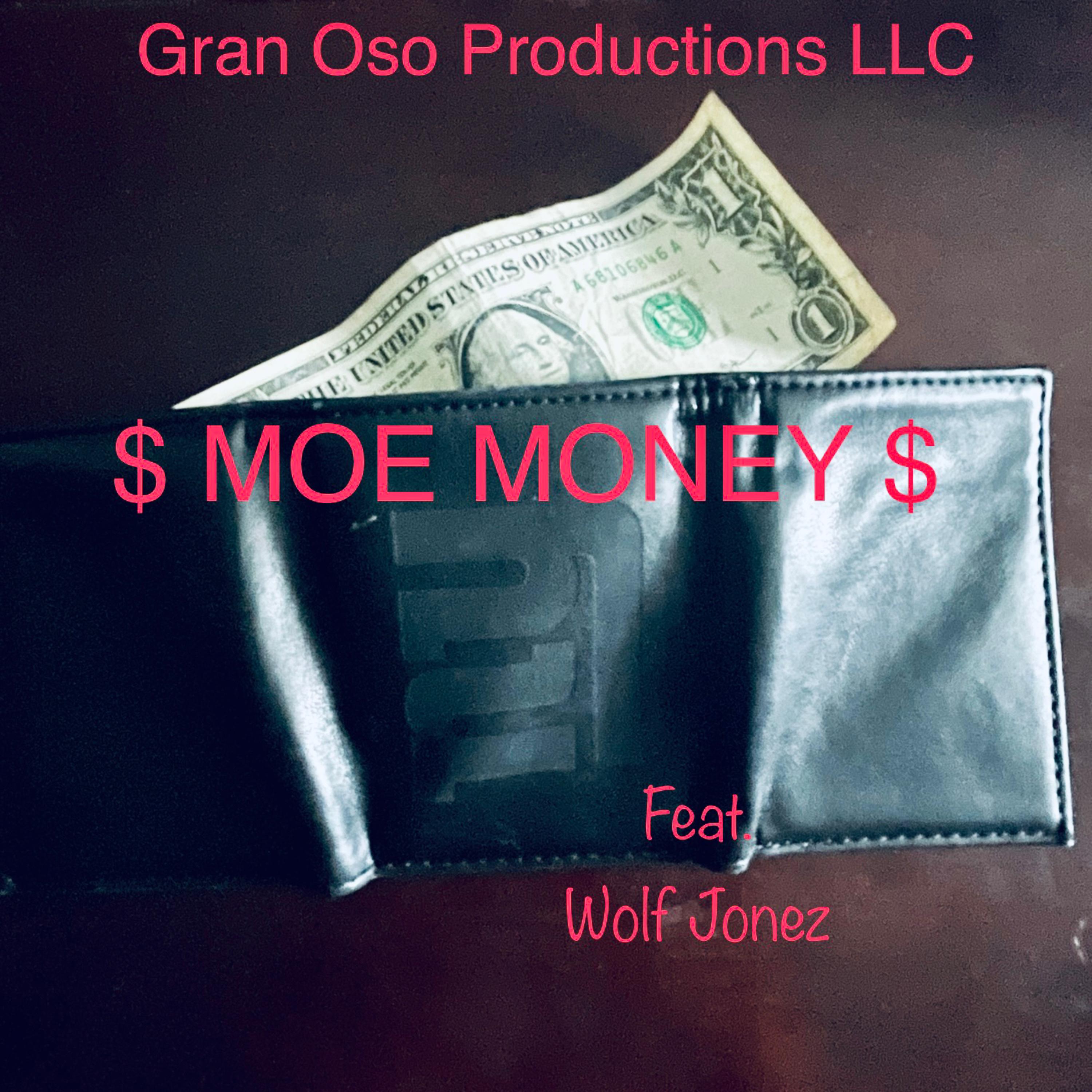 Moe Money by Gran Oso Productions cover art