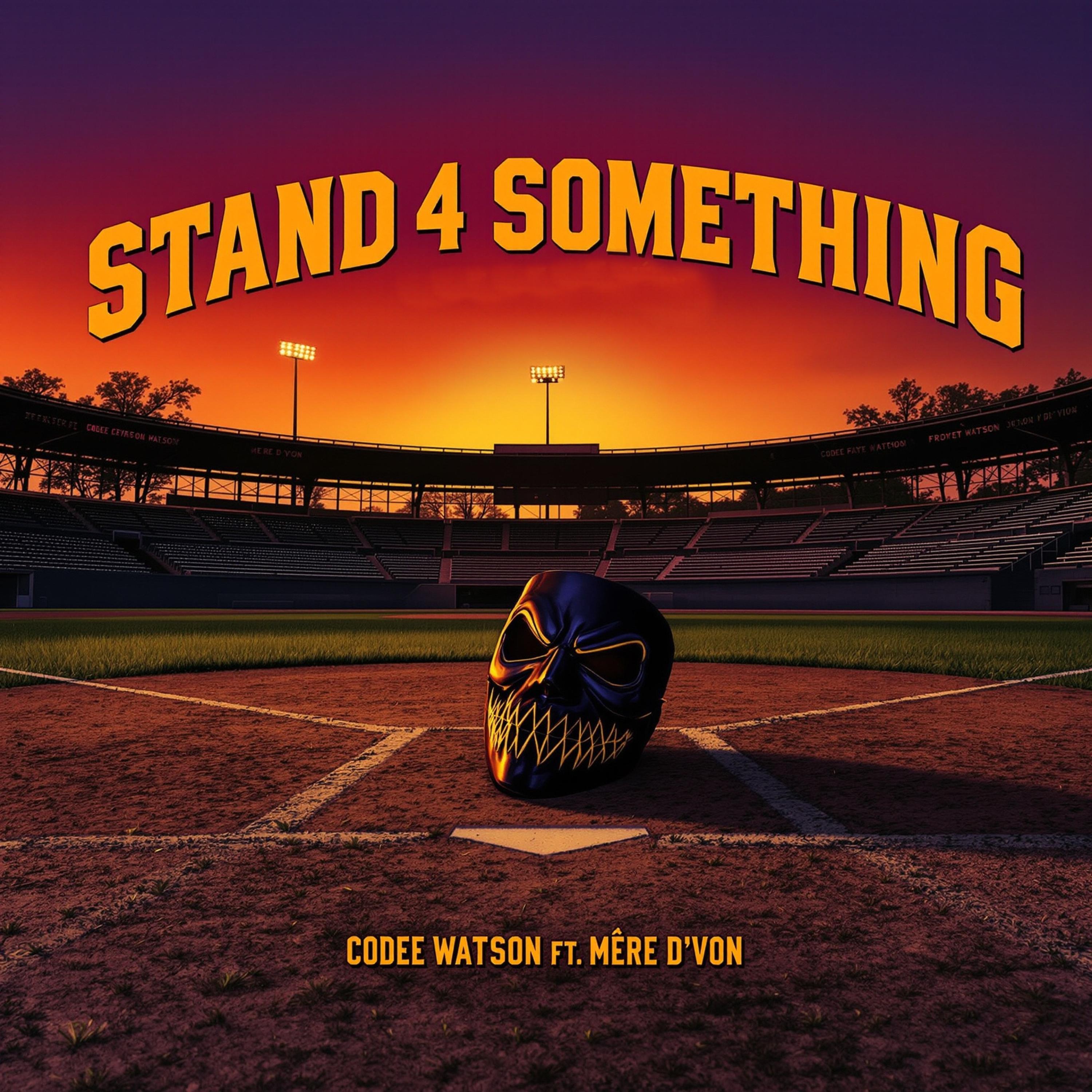 Stand 4 Something artwork