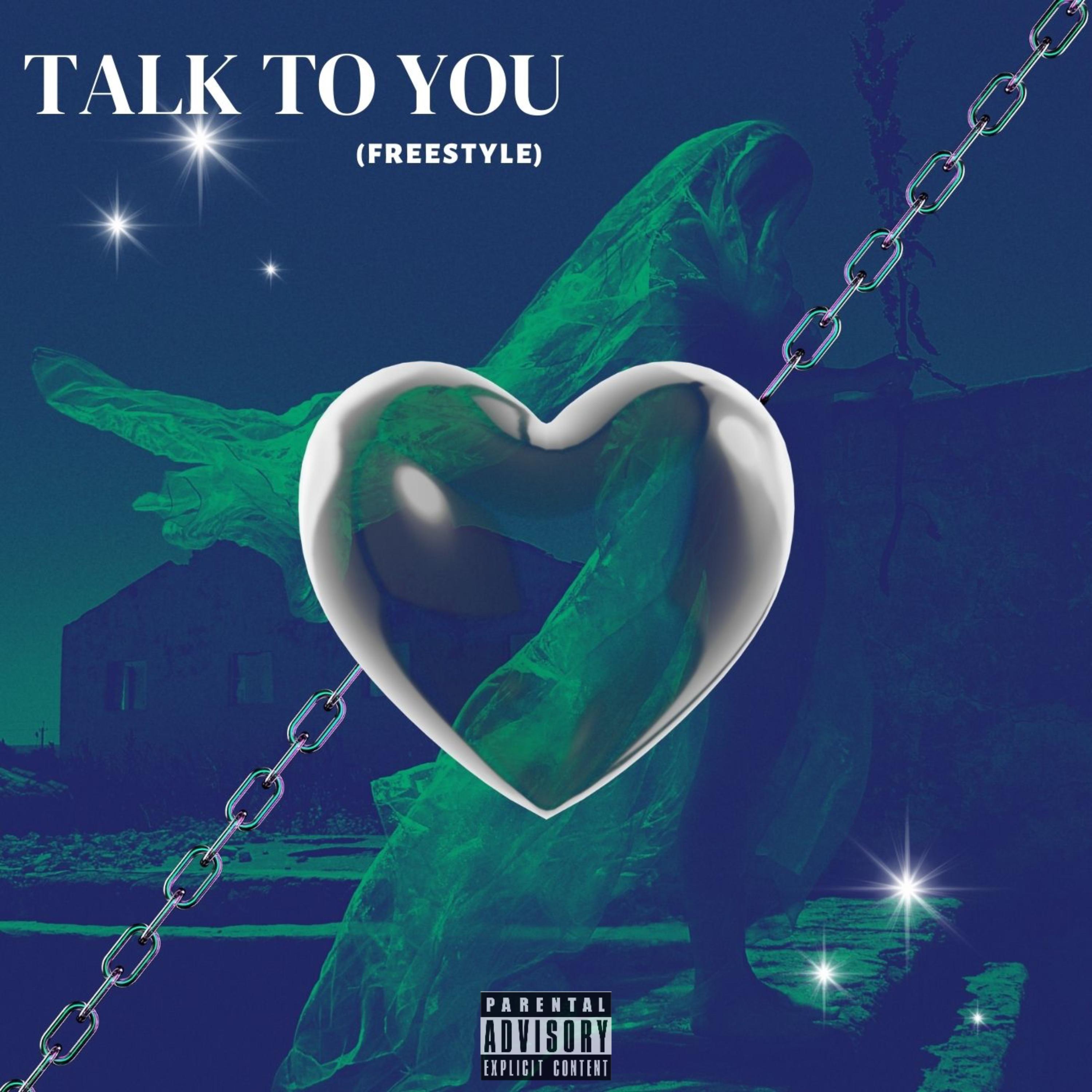 I Wanna Talk To You (Freestyle) artwork