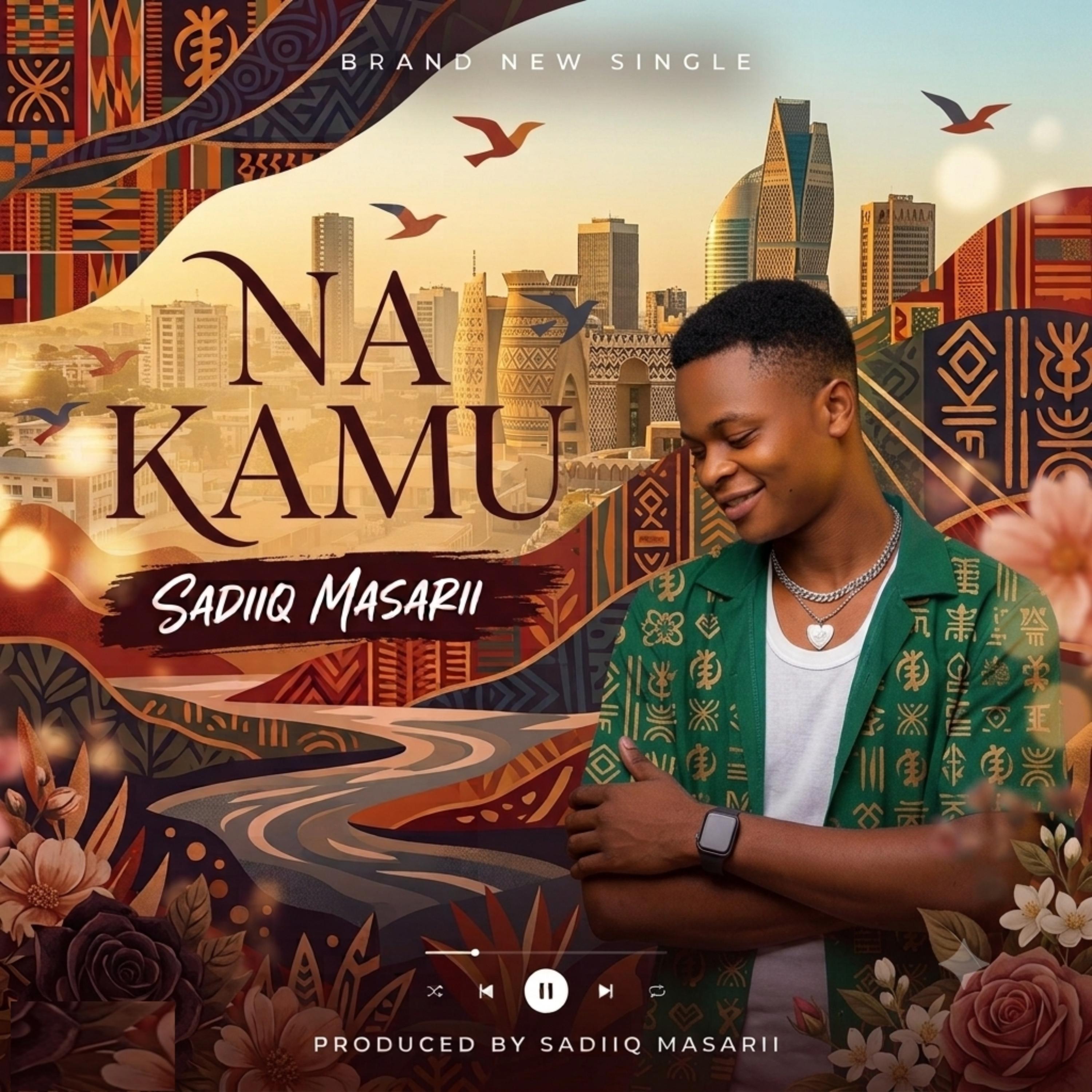 NA KAMU by SADIIQ MASARII cover art