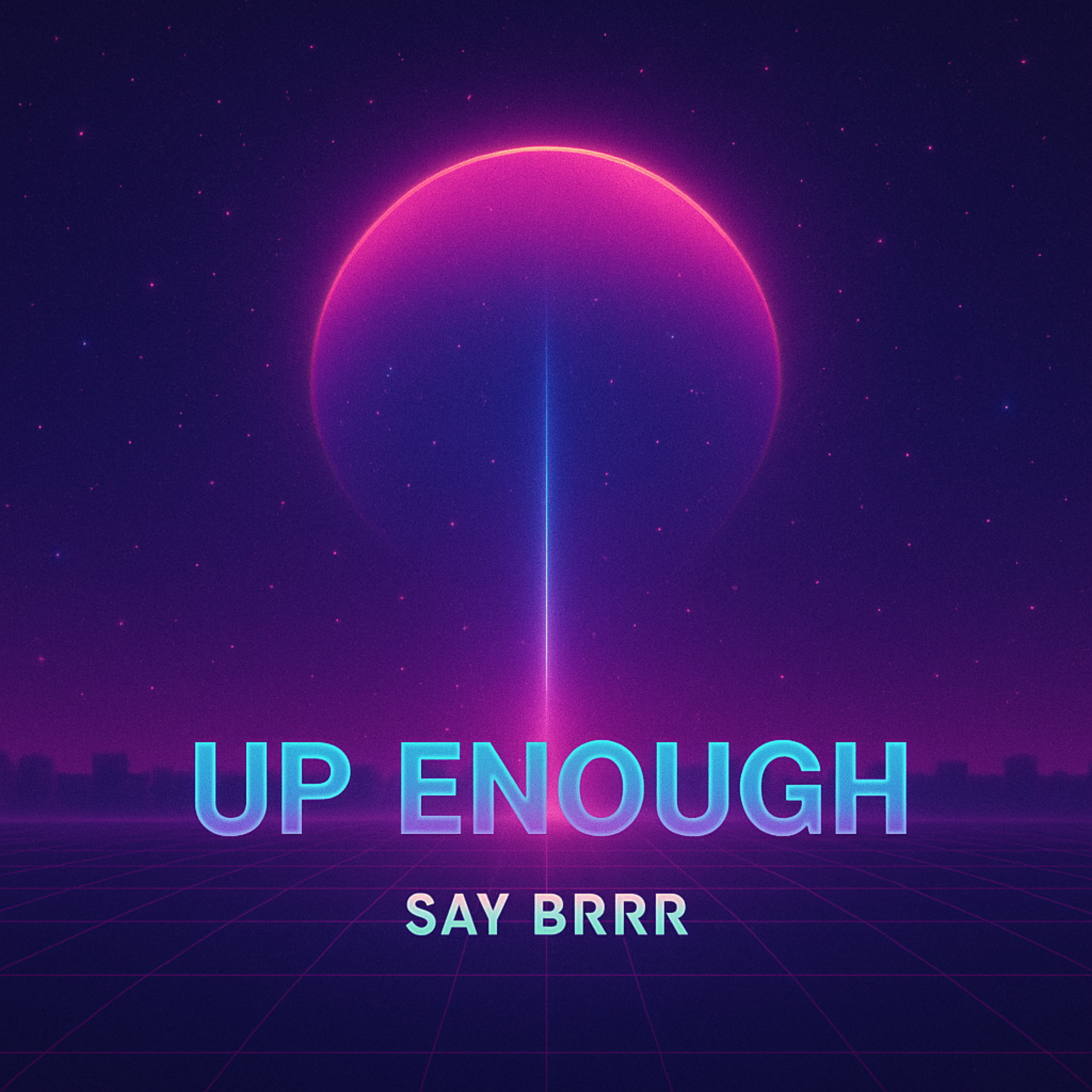 UP ENOUGH artwork