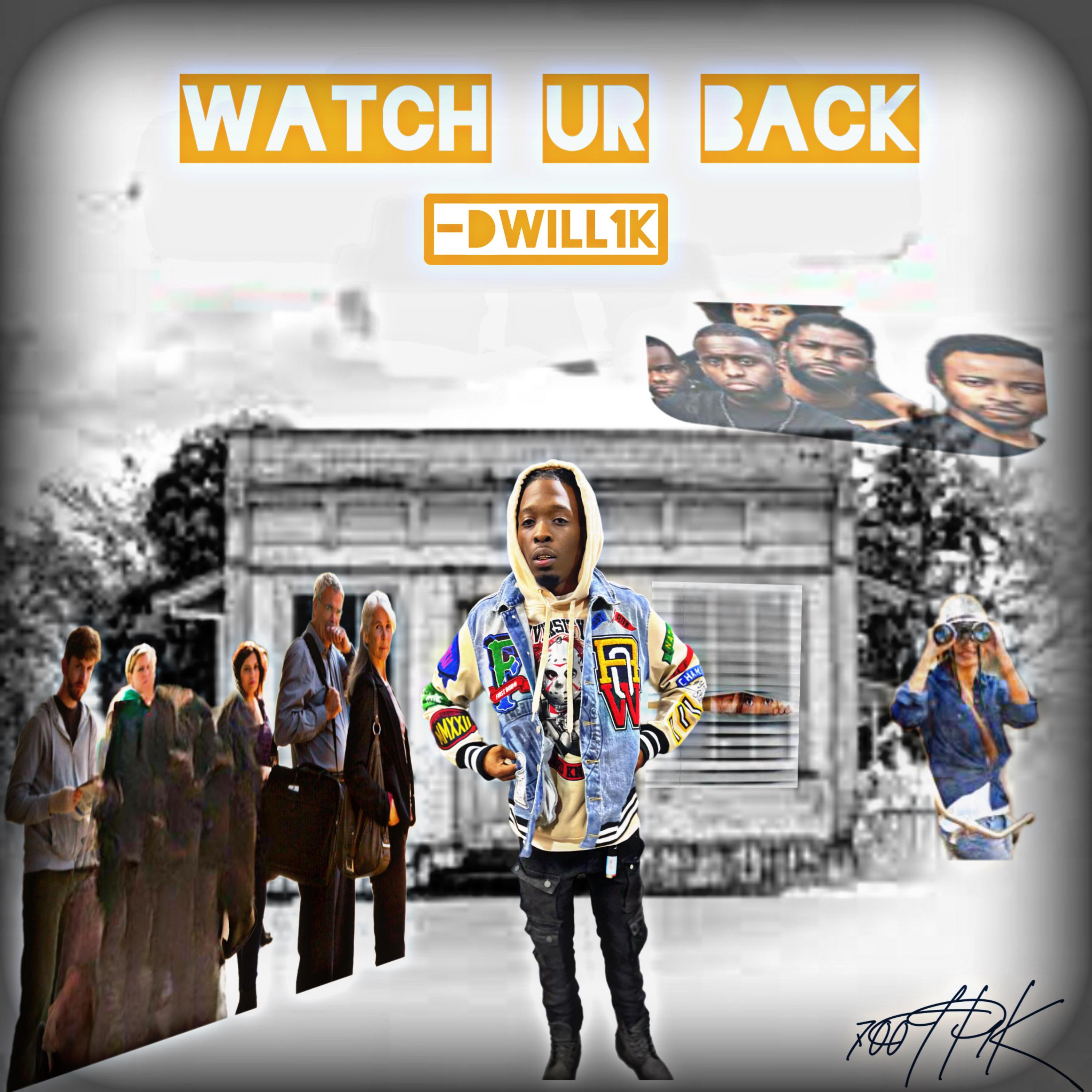 Watch Ur Back by Dwill1K cover art