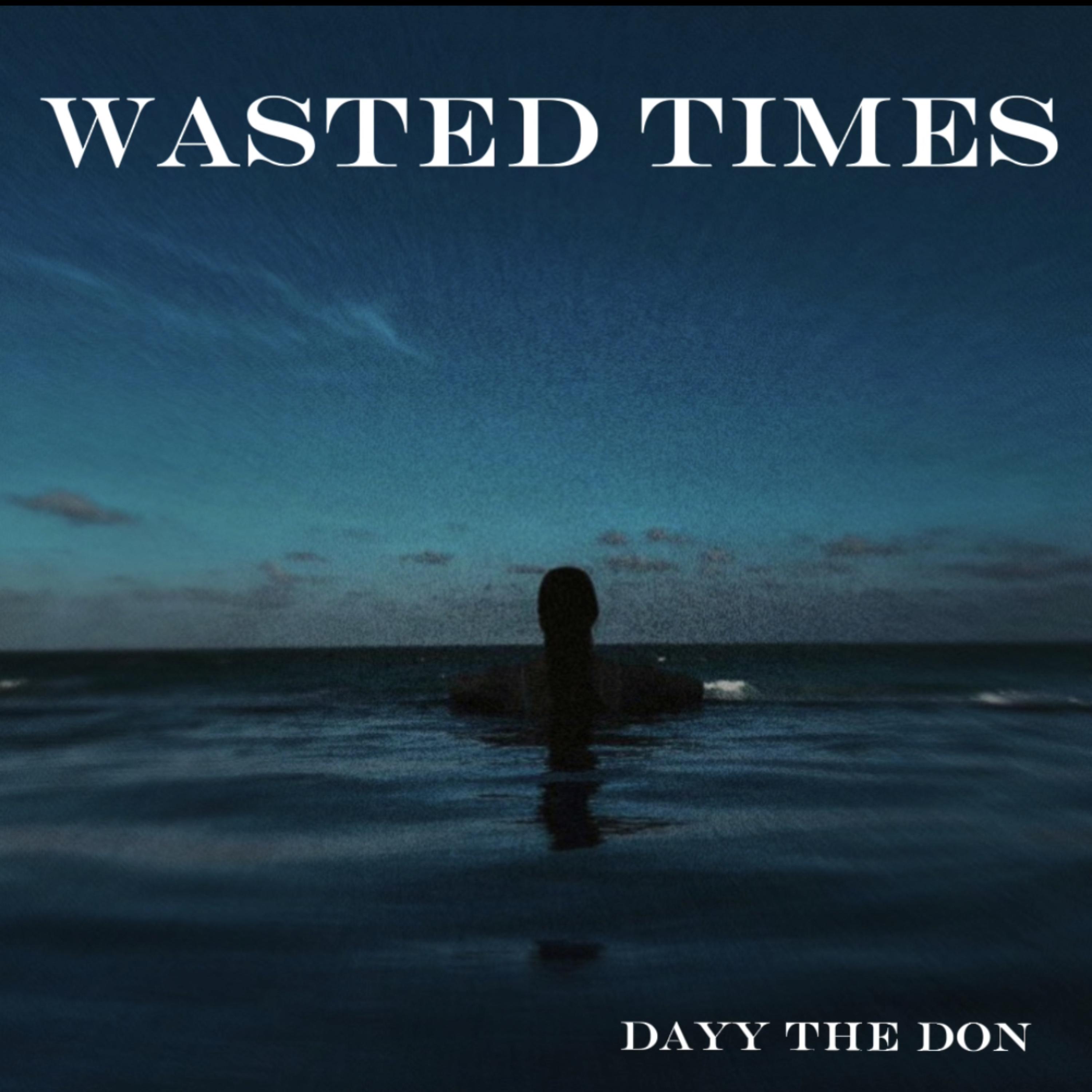 Wasted Times artwork