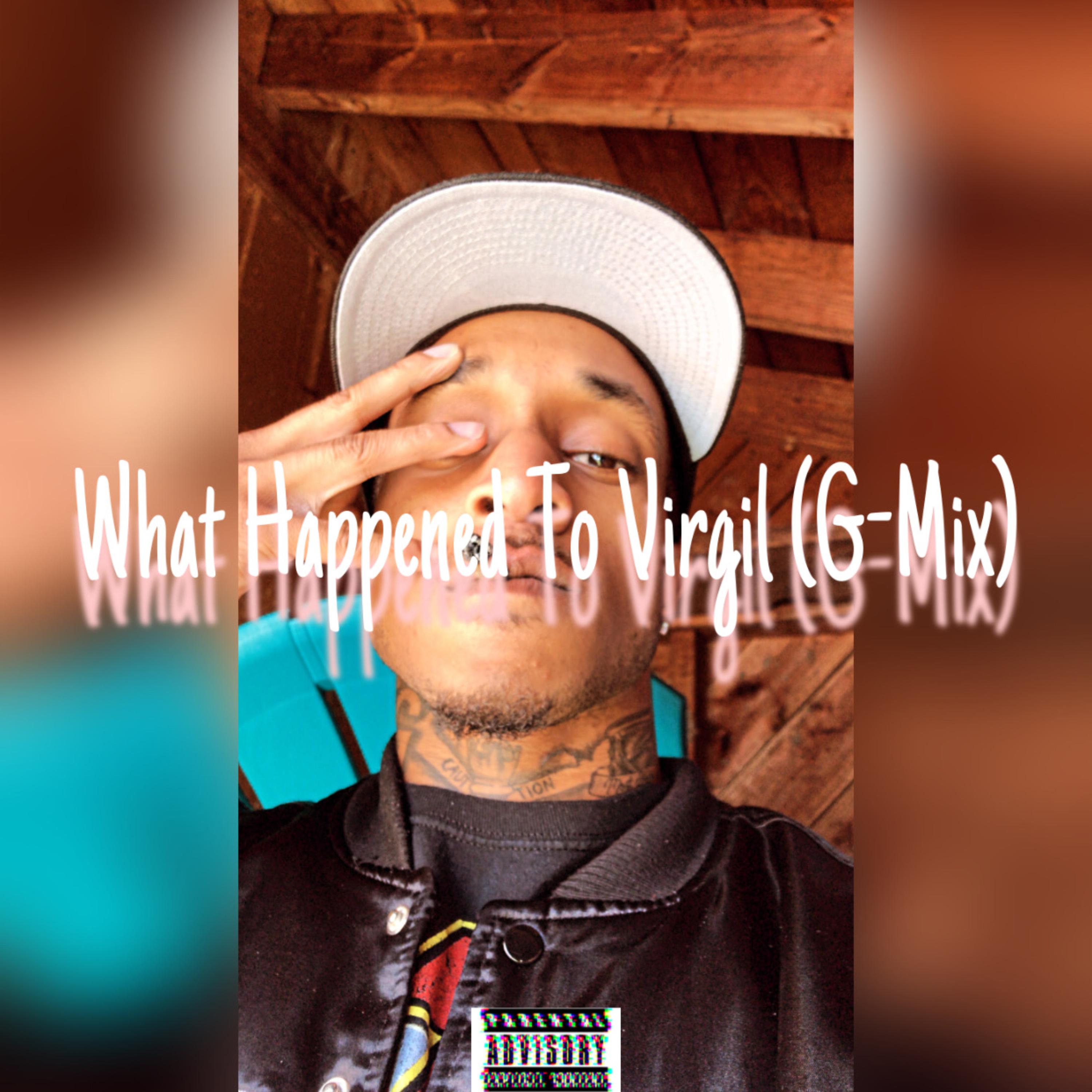 What Happened To Virgil (G-Mix) artwork