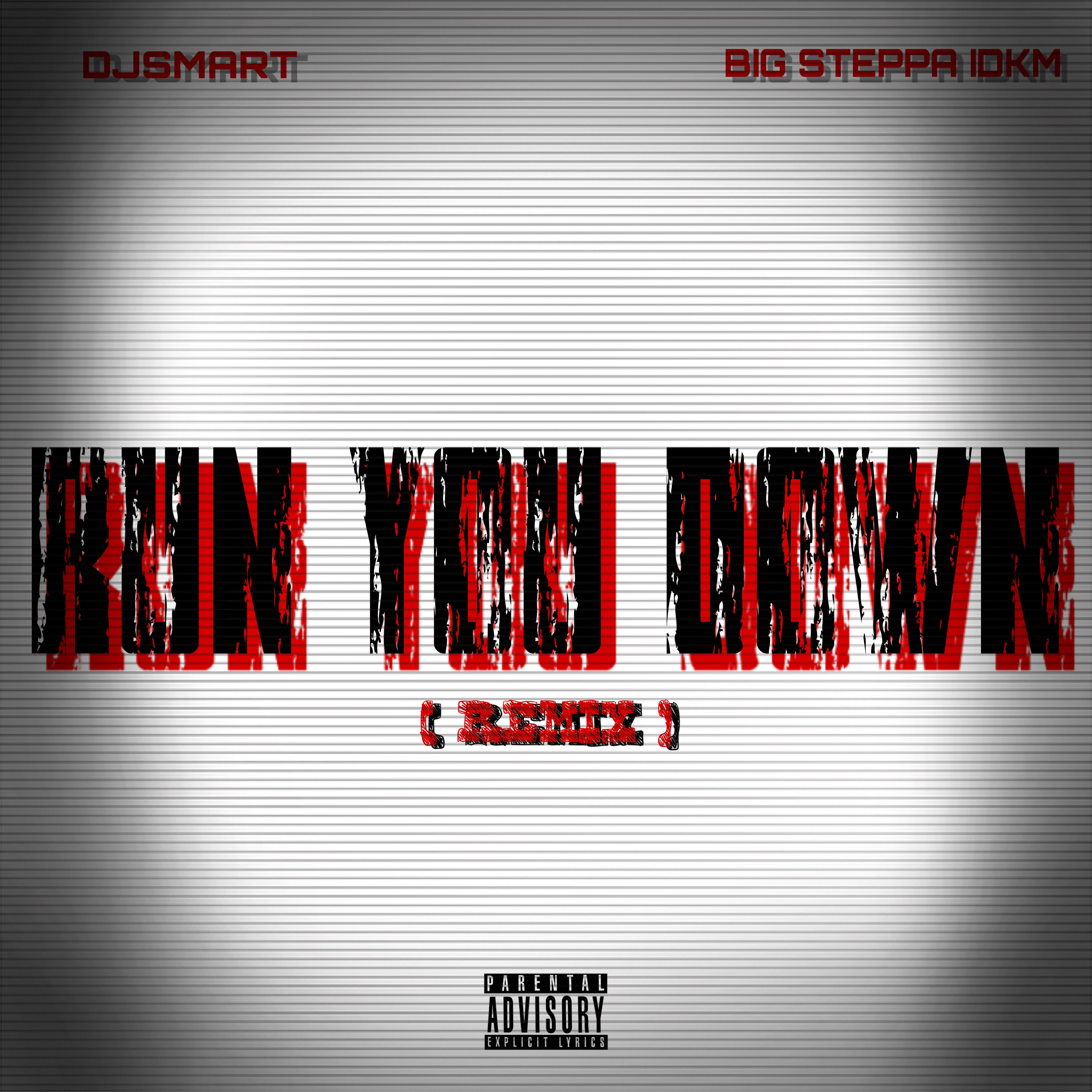 Run You Down (Remix) by NewMoney Nard cover art