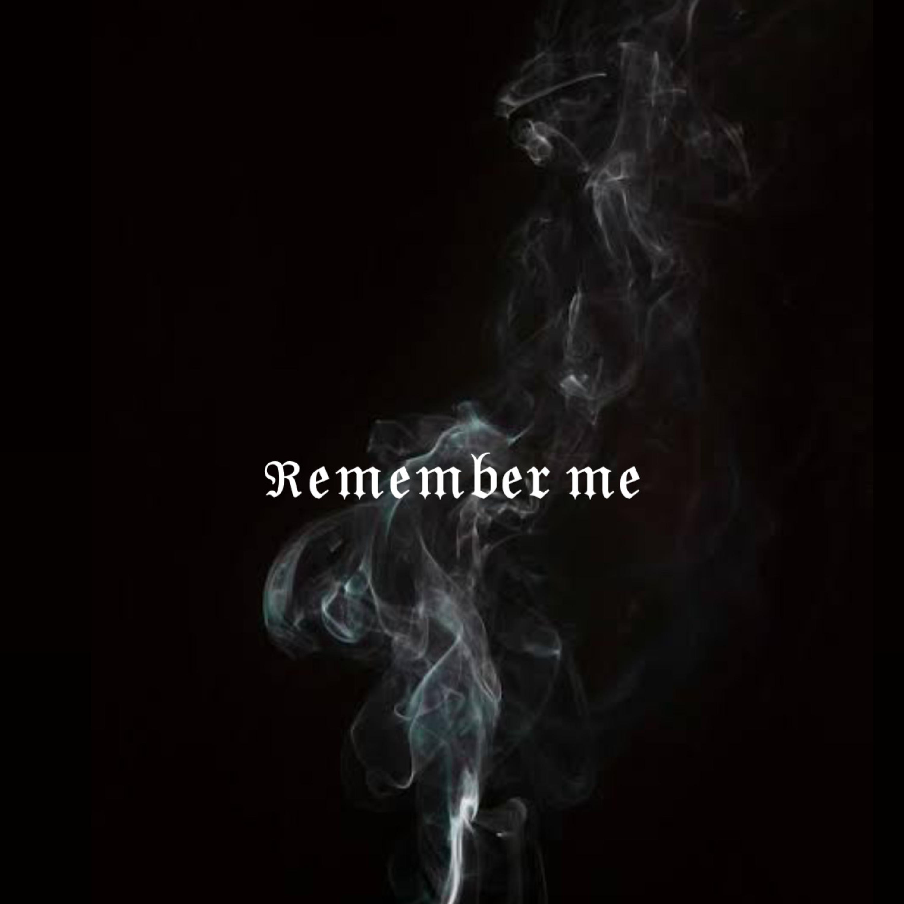 Remember Me. artwork