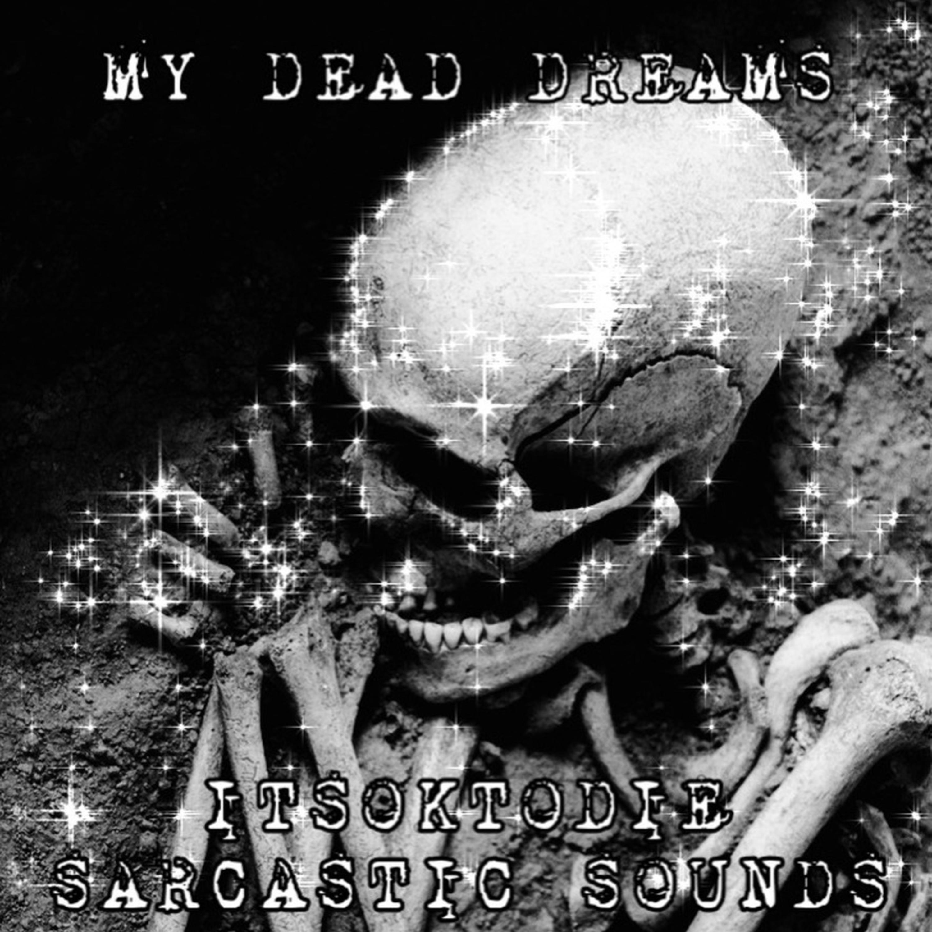 MY DEAD DREAMS artwork