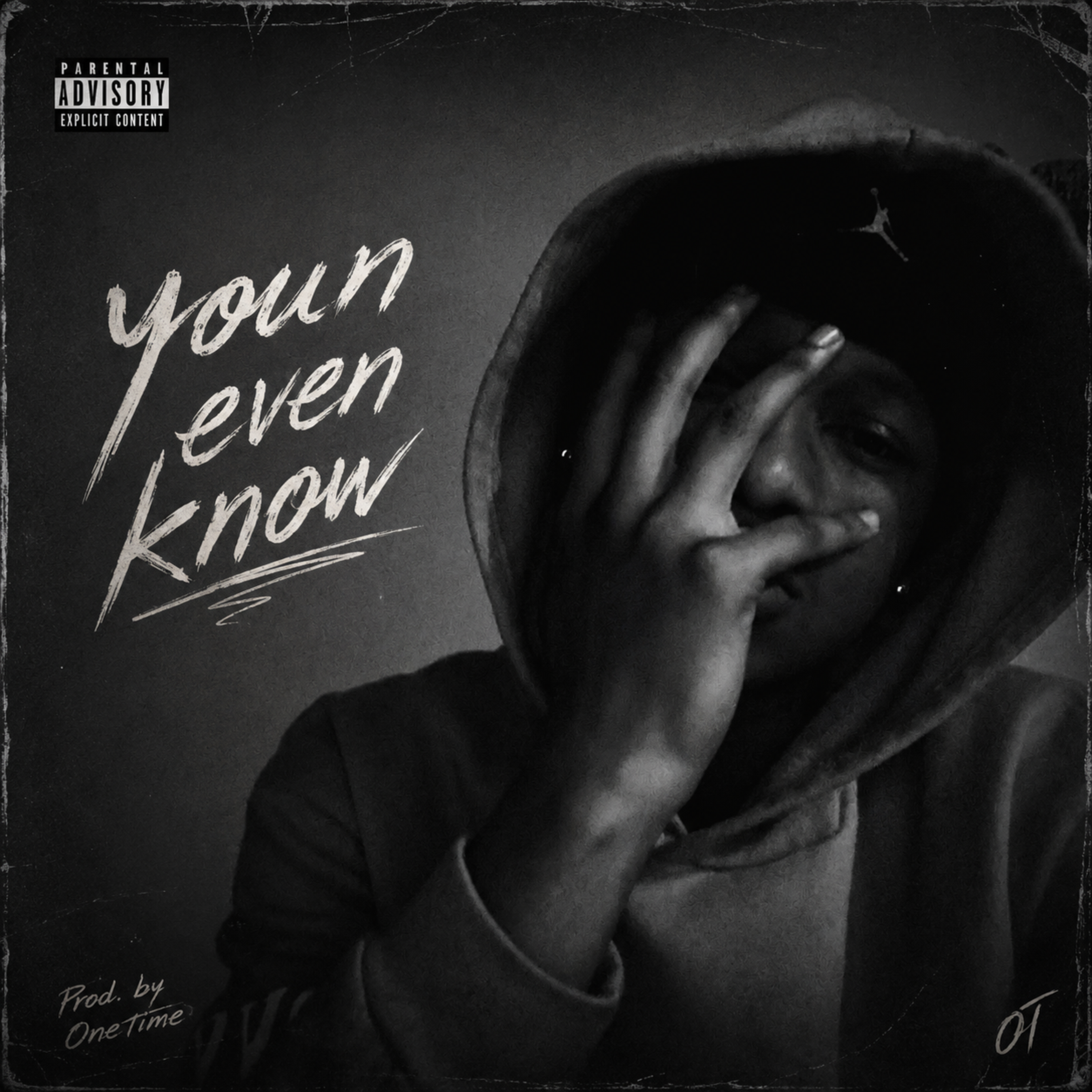 youn even kno by OneTimeSolus cover art