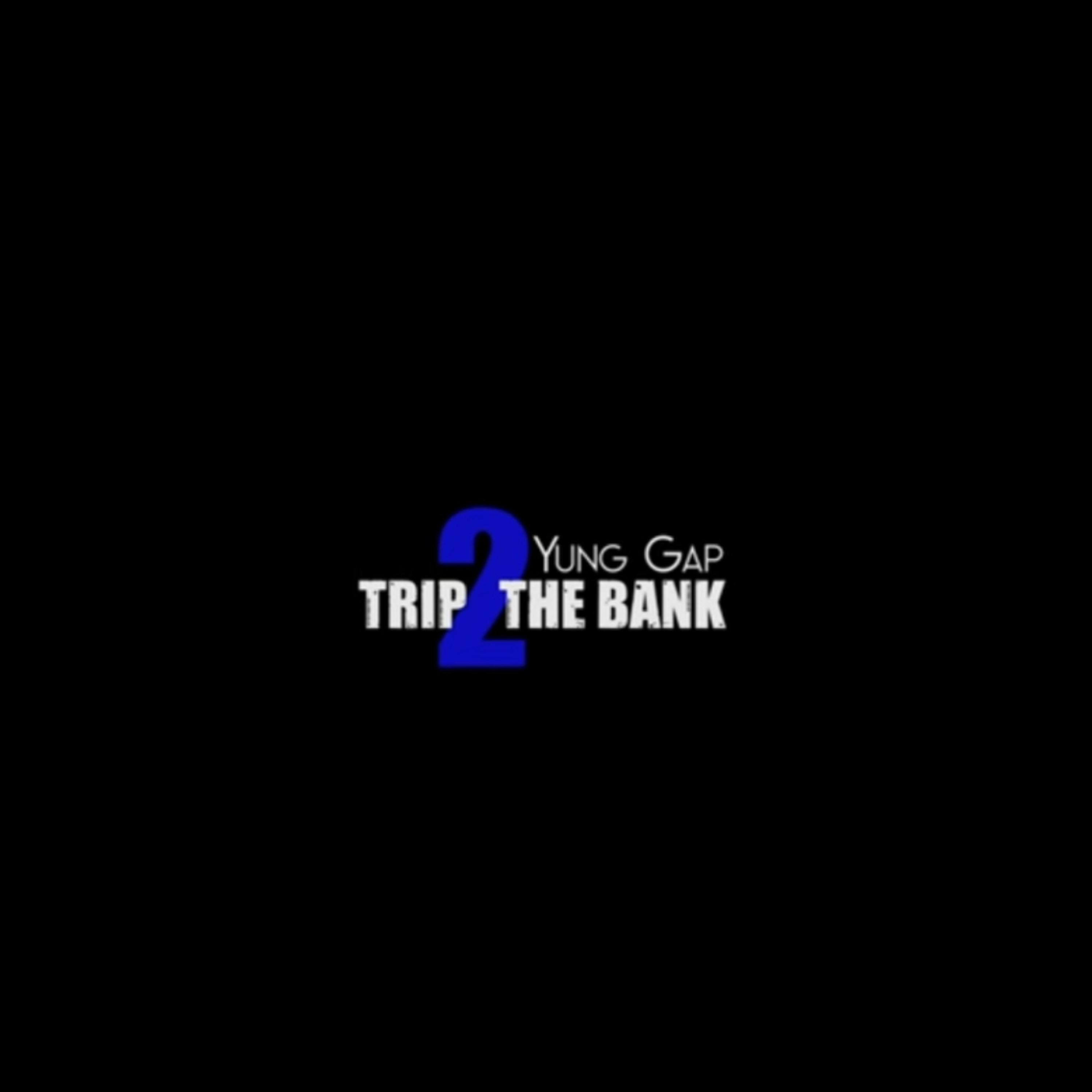 Trip 2 The Bank artwork