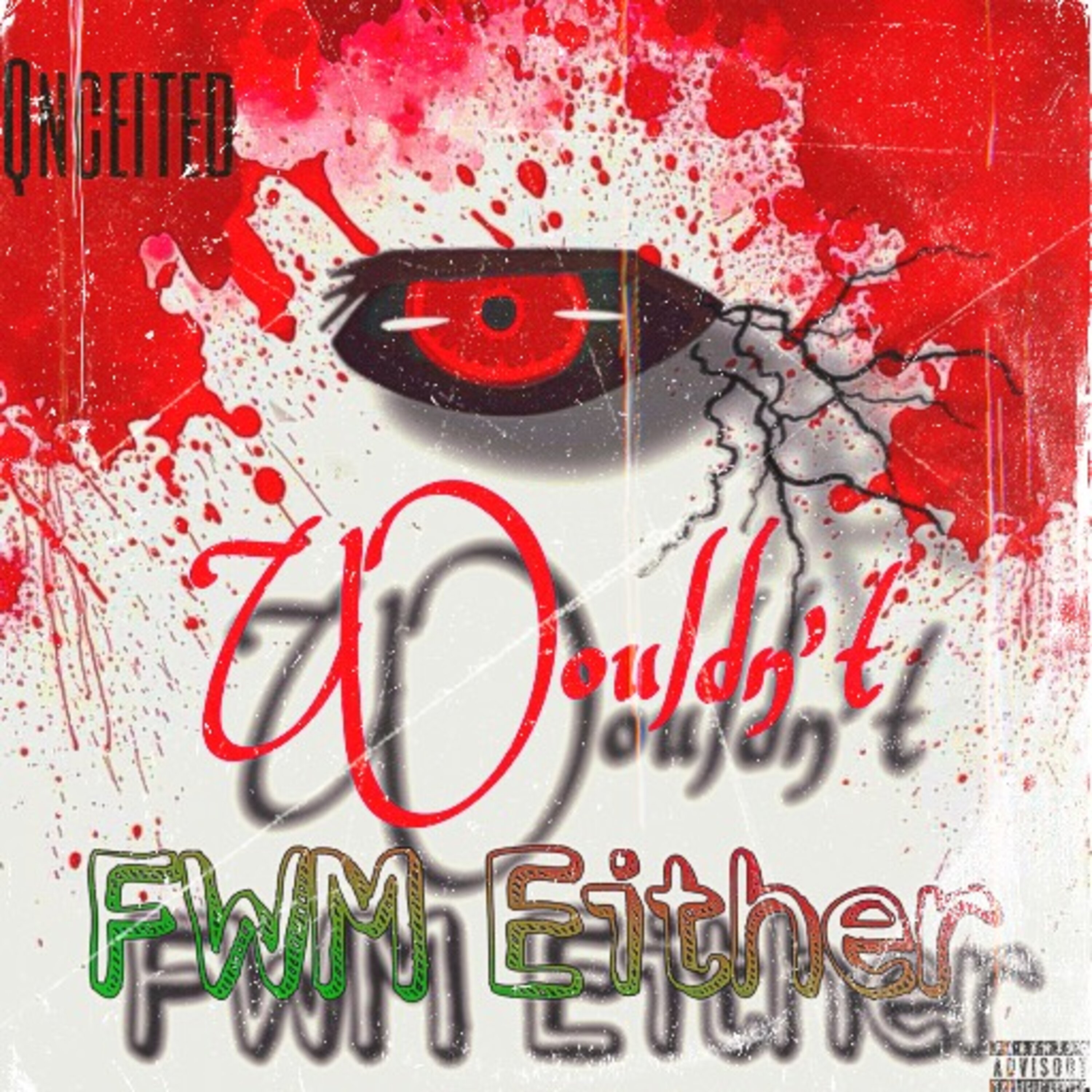 I Wouldn’t Fwm Either artwork
