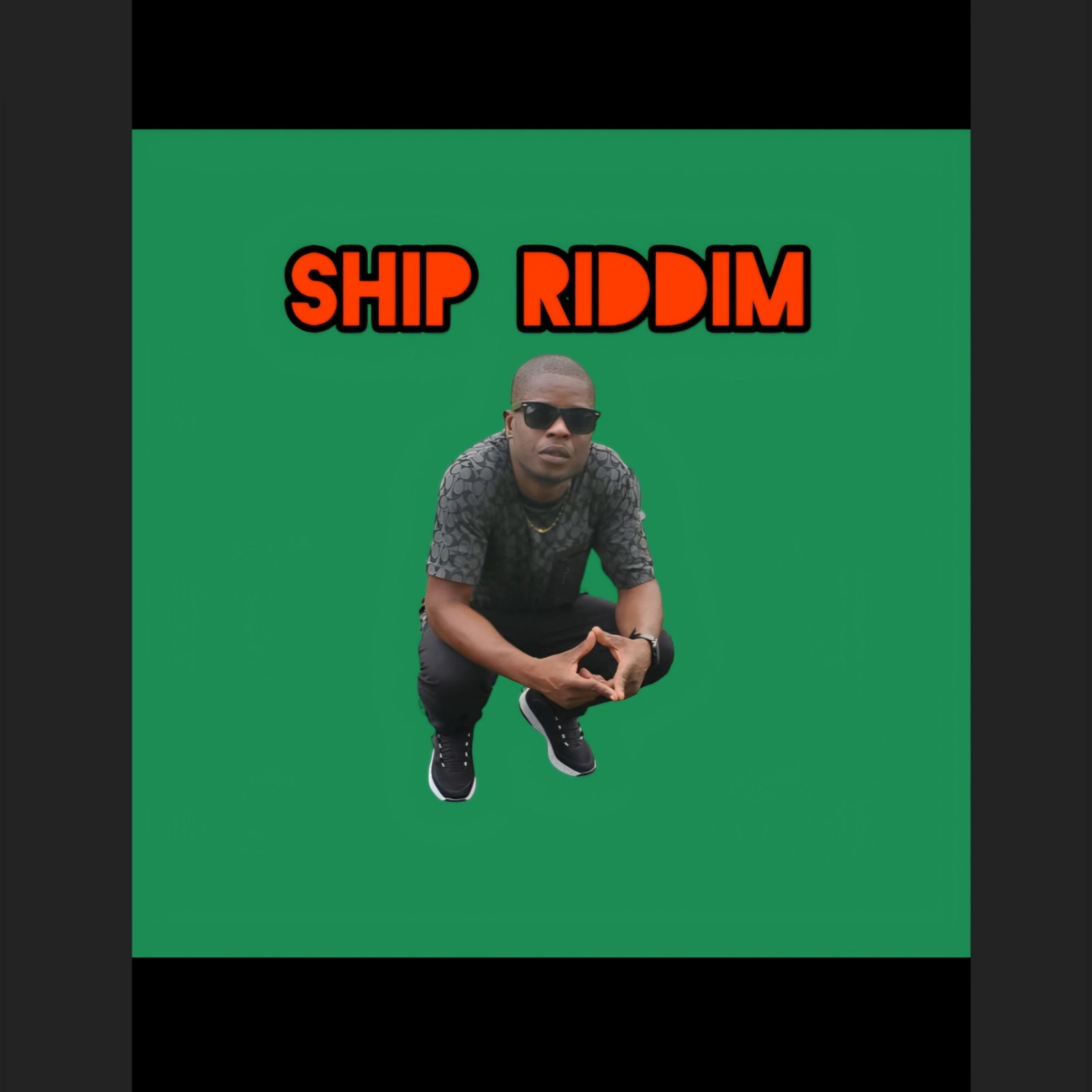 Ship Riddim artwork